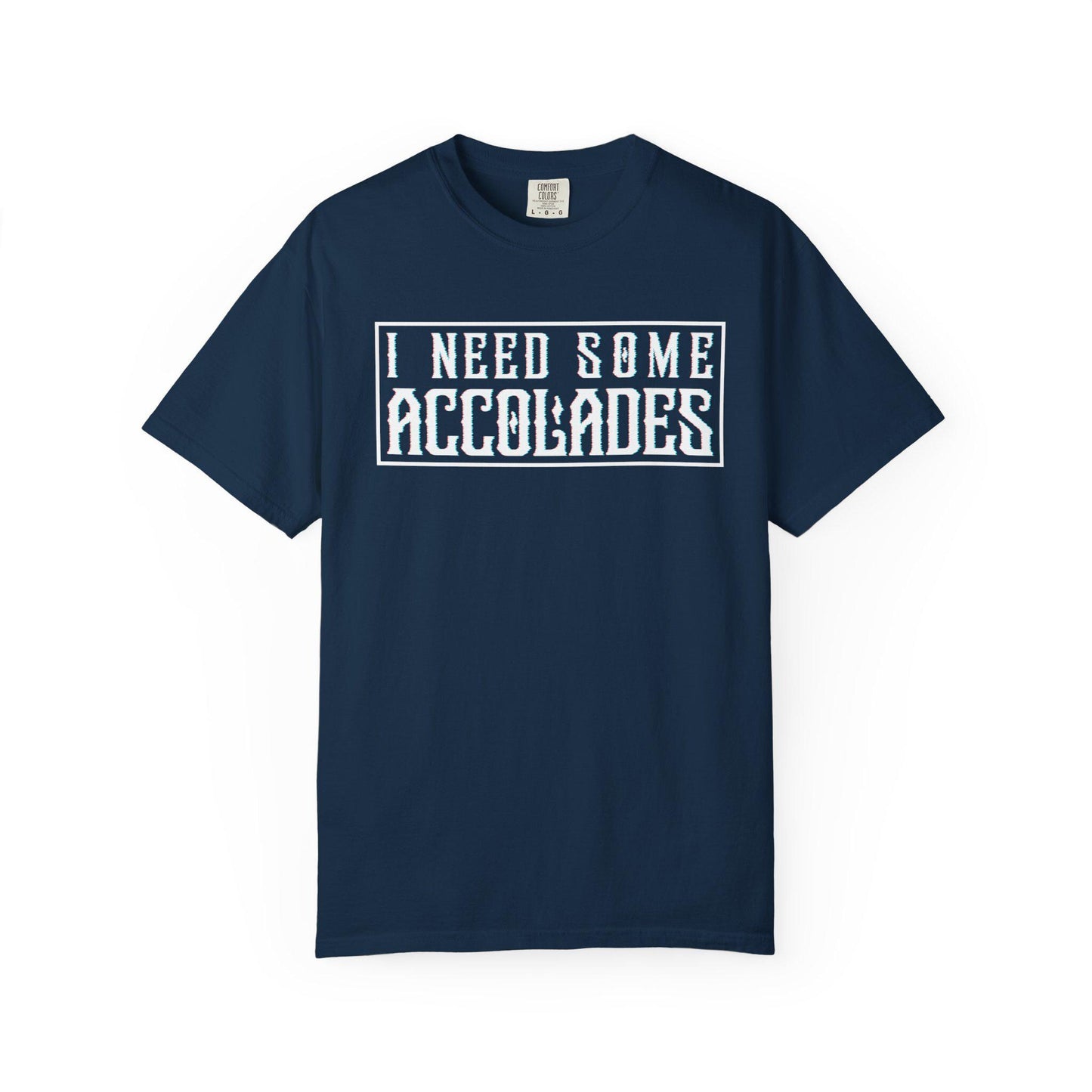 I Need Some Accolades T-shirt | Light Pastel Text, Allergy Humor Tee