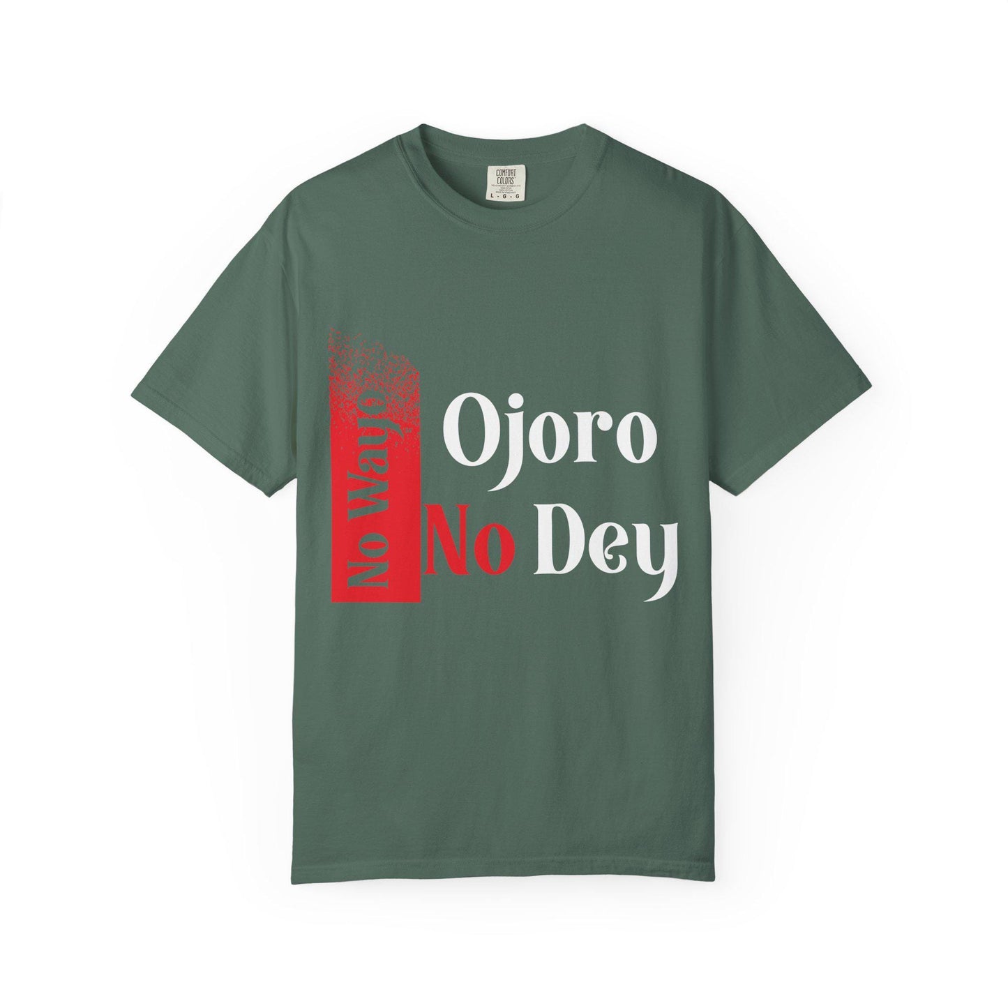No Wayo T-shirt | Comfort Colors 1717 | Slang Thread