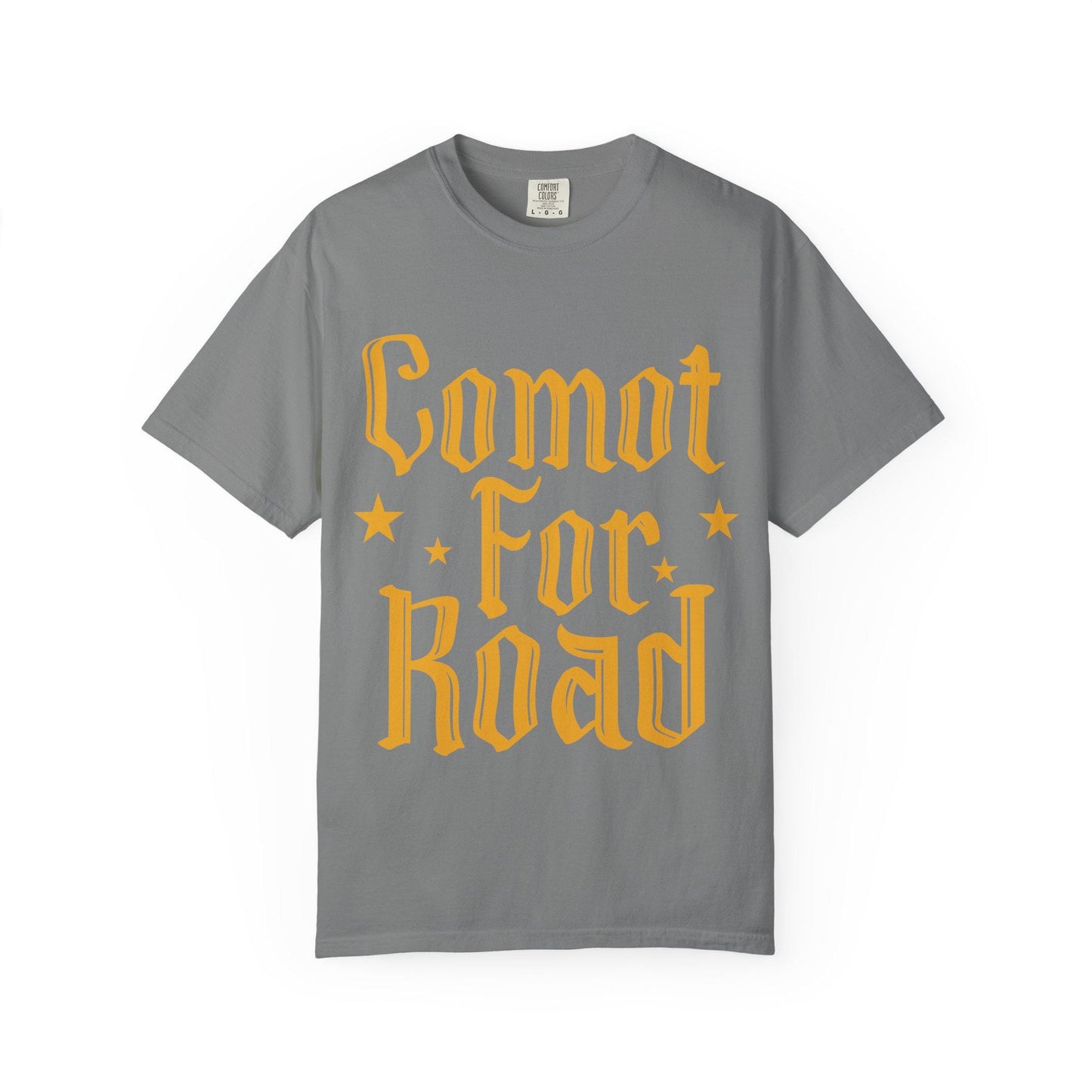 Comot for Road T-shirt | Comfort Colors 1717 | Slang Thread