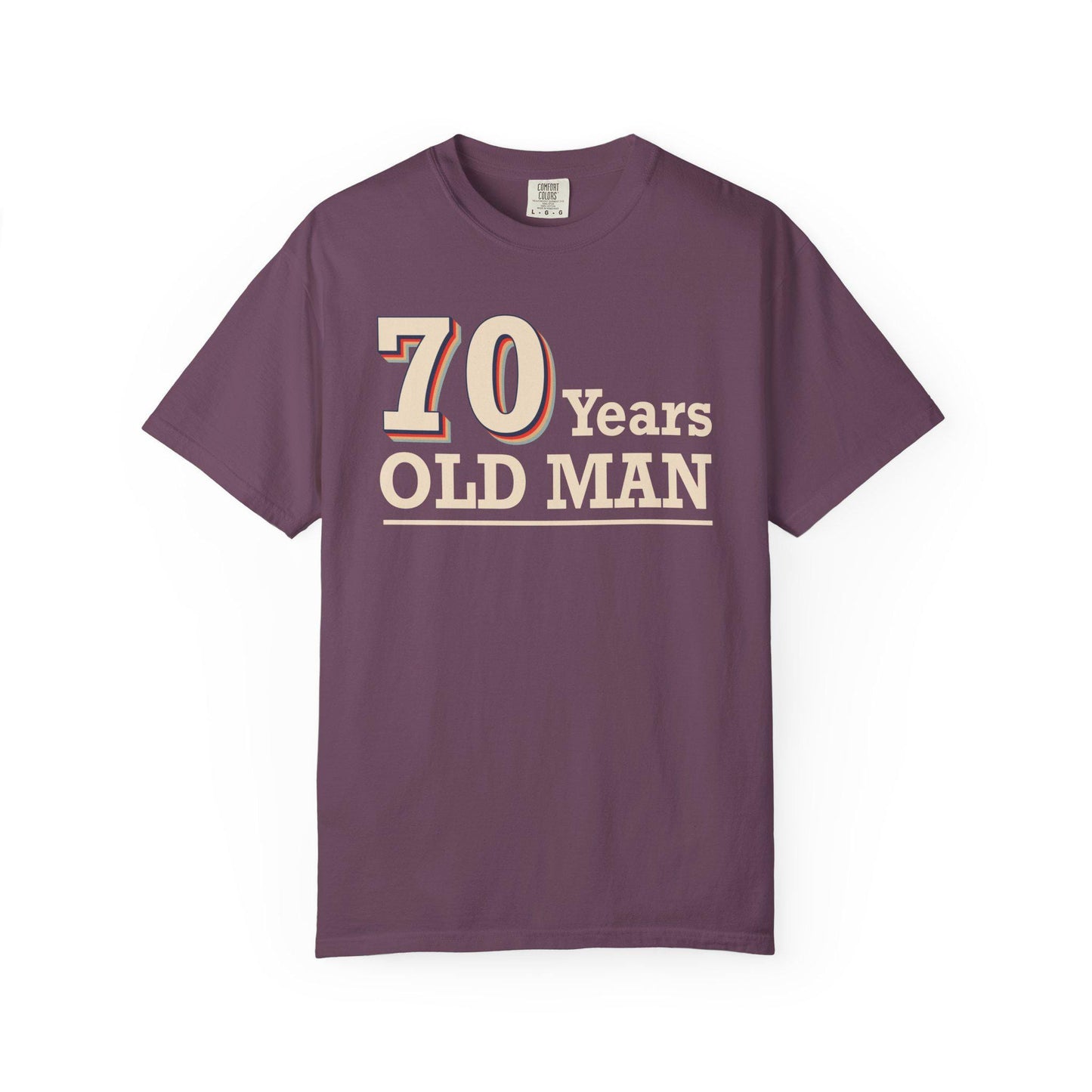 70 Years Old Man T-shirt | Comfort Colors 1717 | Slang Thread