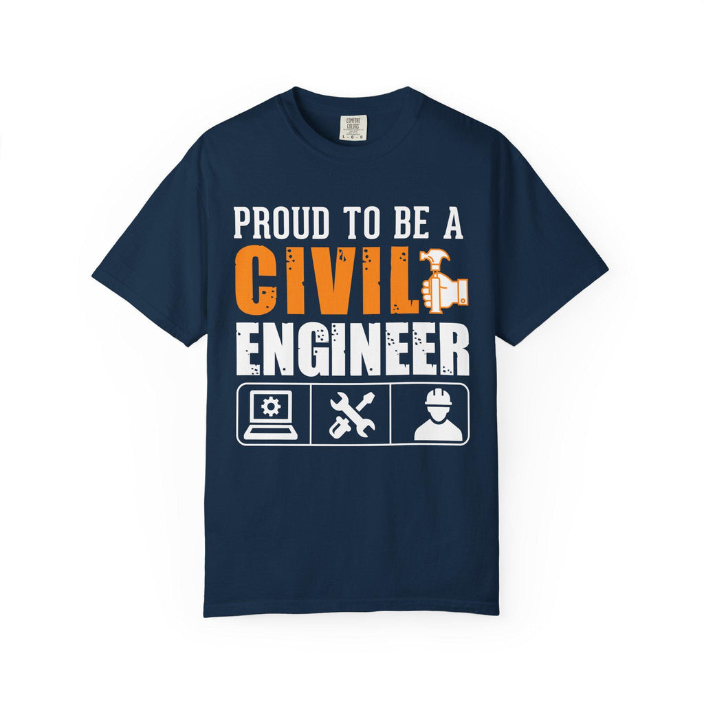 Proud To Be A Civil Engineer T-shirt | Comfort Colors 1717 | Slang Thread