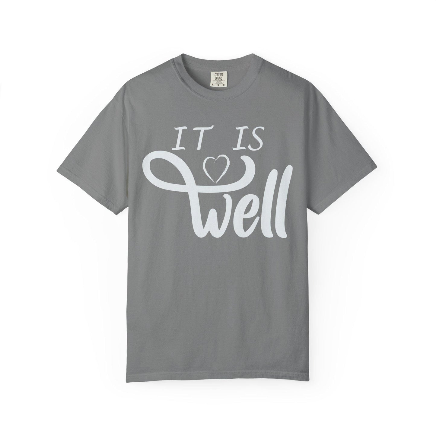 It is Well T-shirt | Comfort Colors 1717 | Slang Thread