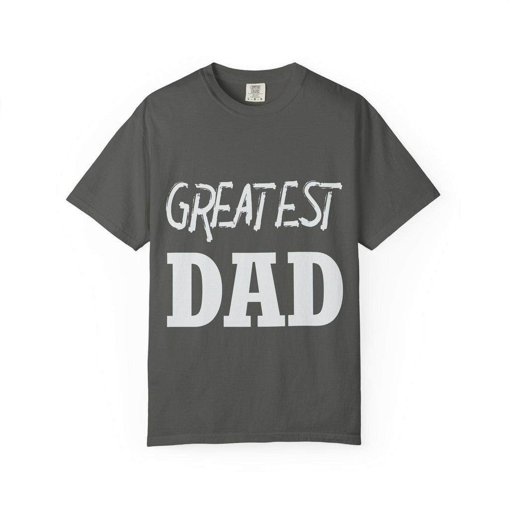 Greatest Dad T-shirt | Comfort Colors 1717 | Slang Thread