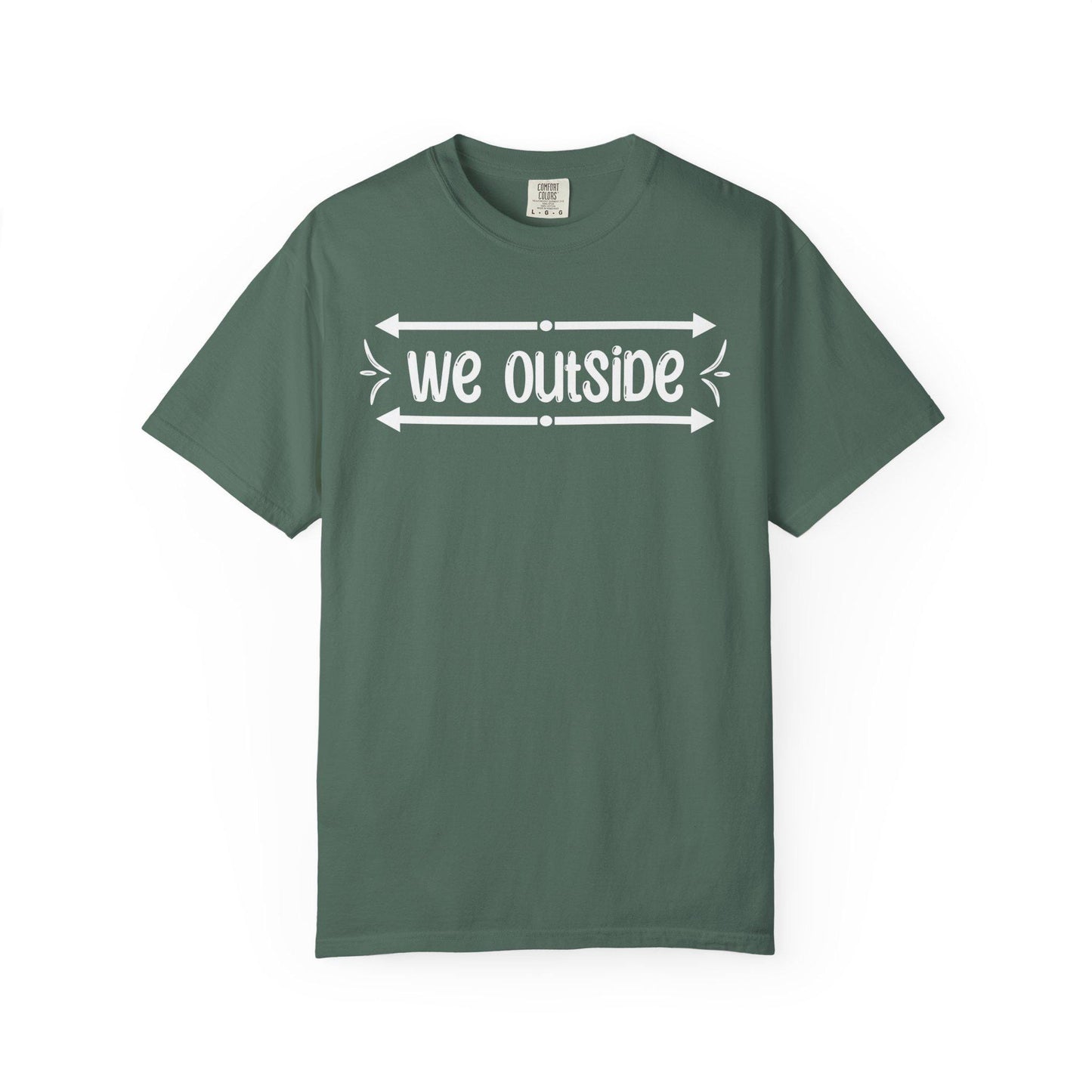 We Outside T-shirt | Comfort Colors 1717 | Slang Thread