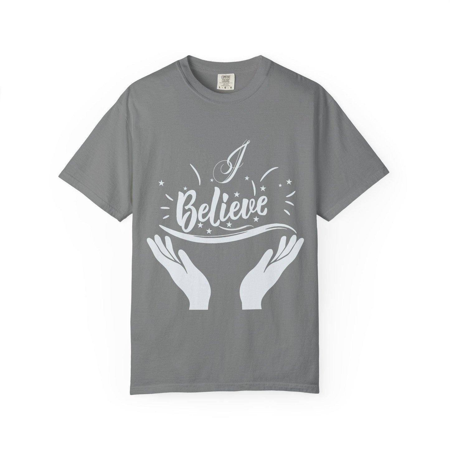 I believe T-shirt | Comfort Colors 1717 | Slang Thread