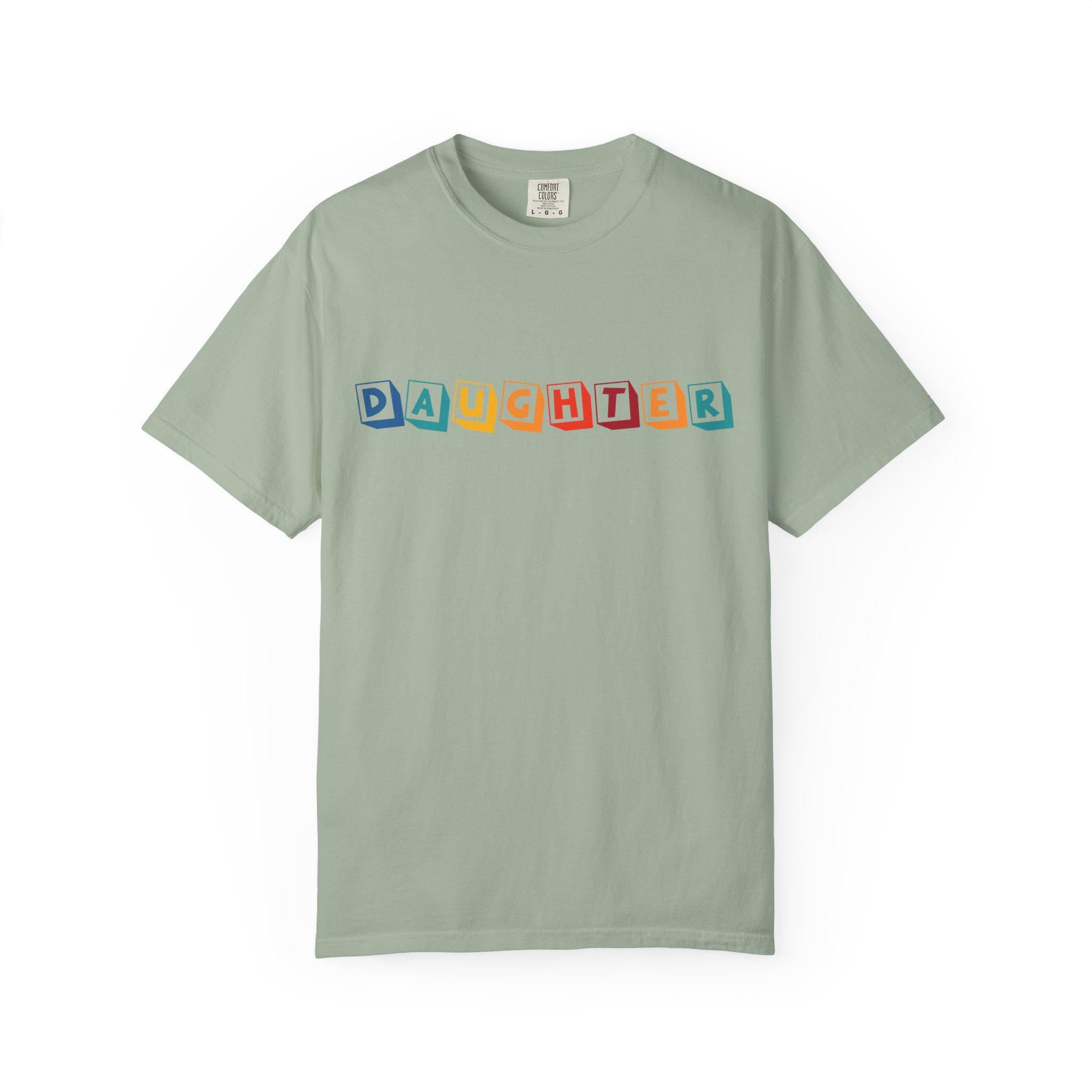 Daughter T-shirt | Comfort Colors 1717 | Slang Thread