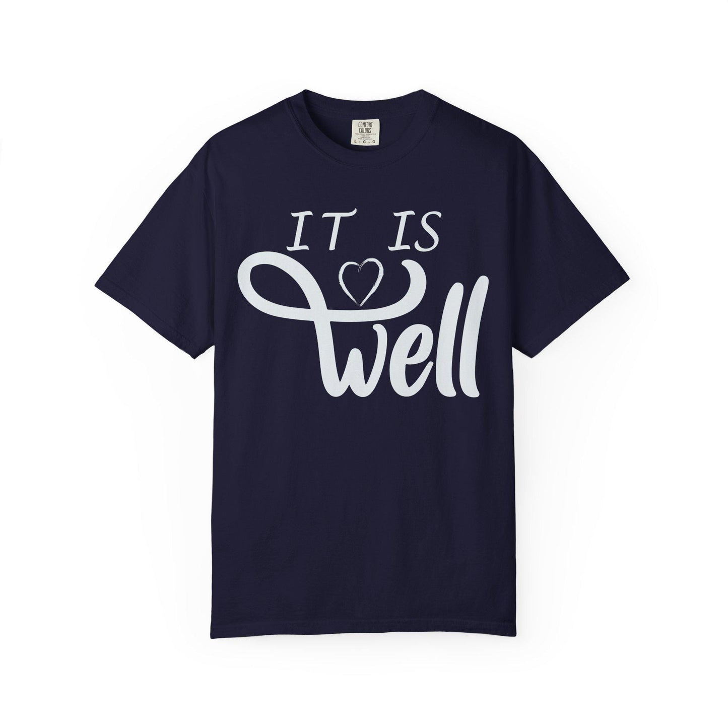 It is Well T-shirt | Comfort Colors 1717 | Slang Thread
