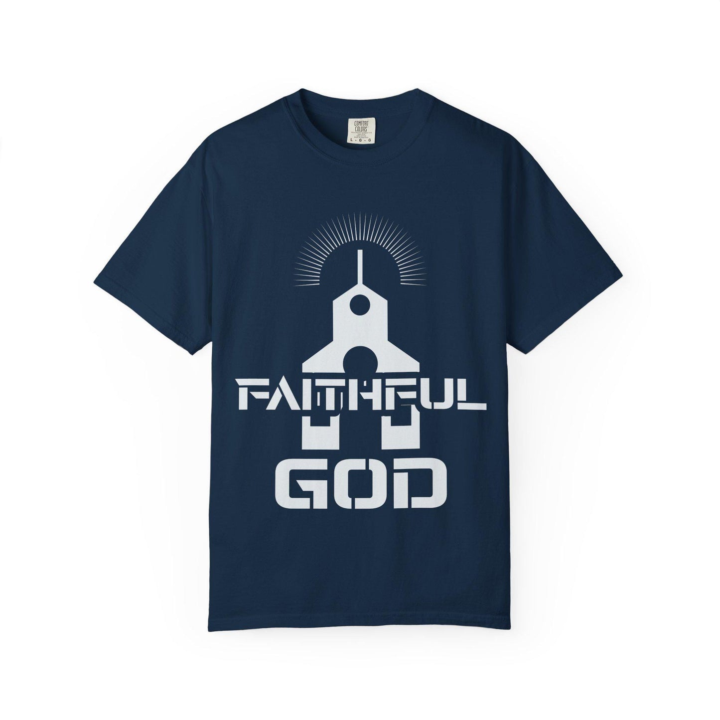 Faithful God T-shirt | Comfort Colors 1717 | Slang Thread