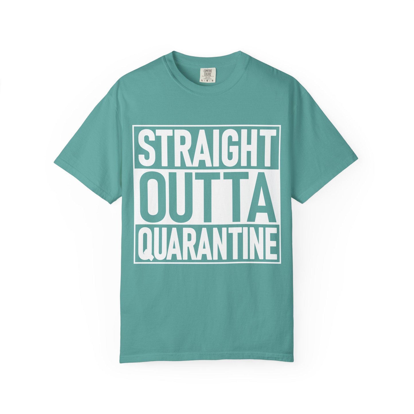 Straight Outta Quarantine T-shirt | Comfort Colors 1717 | Slang Thread