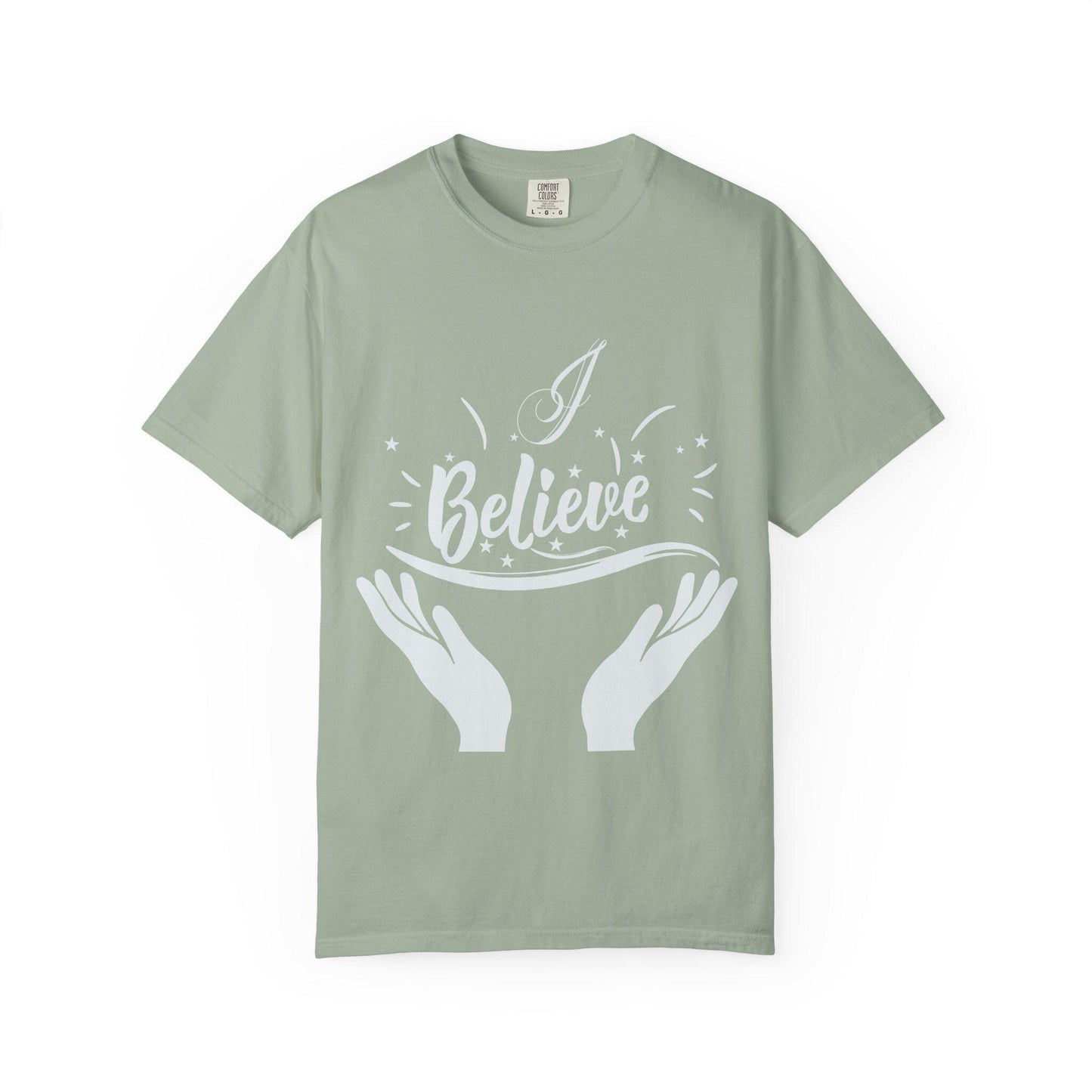 I believe T-shirt | Comfort Colors 1717 | Slang Thread