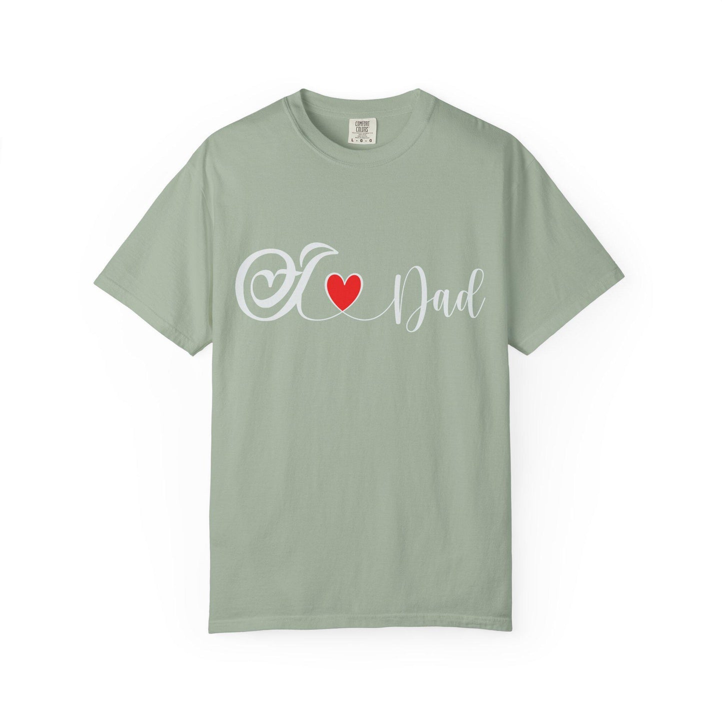 I love Dad T-shirt | Comfort Colors 1717 | Slang Thread