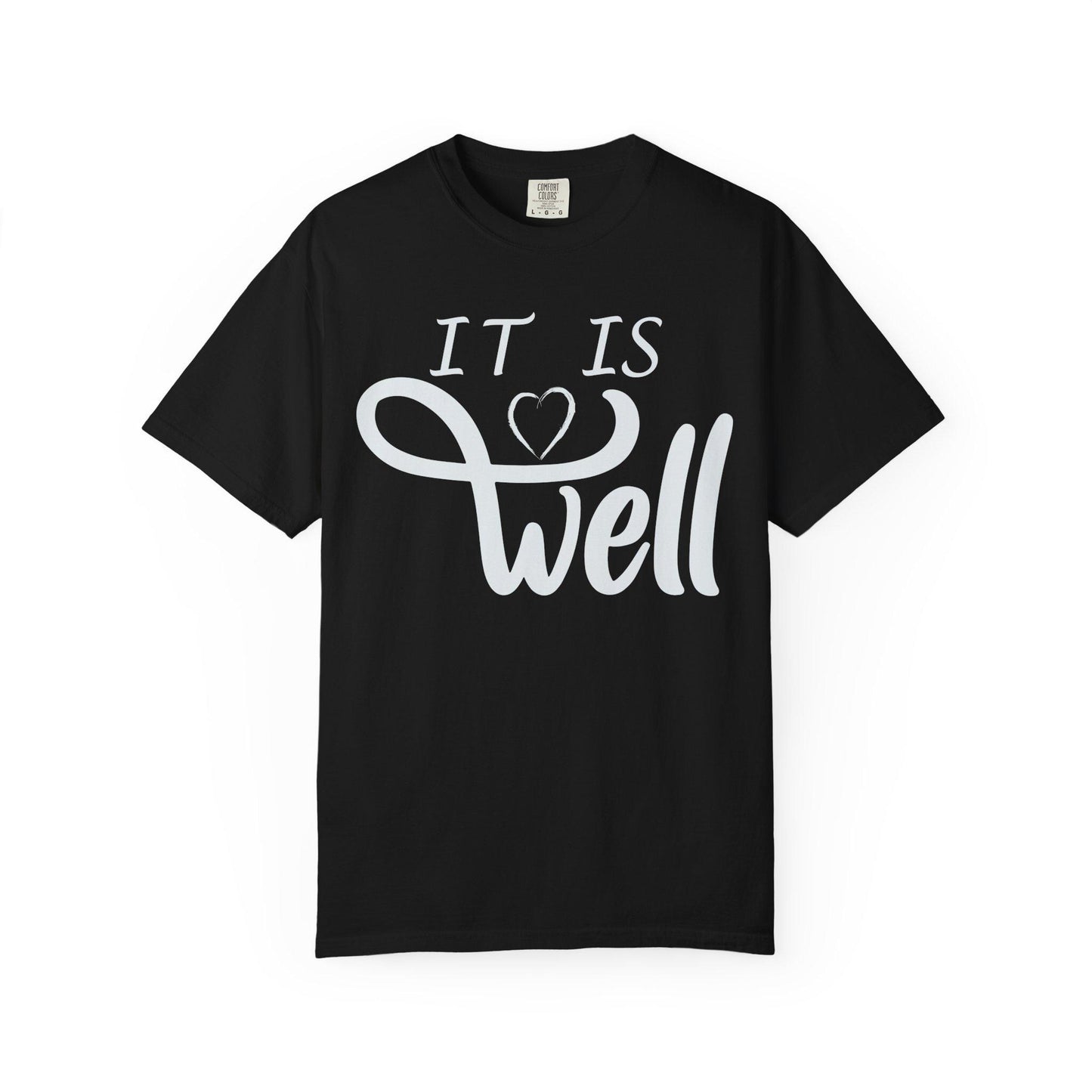 It is Well T-shirt | Comfort Colors 1717 | Slang Thread