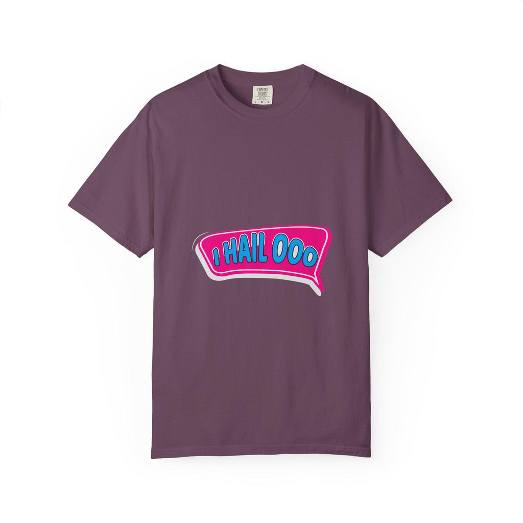 I Hail ooo T-shirt | Comfort Colors 1717 | Slang Thread