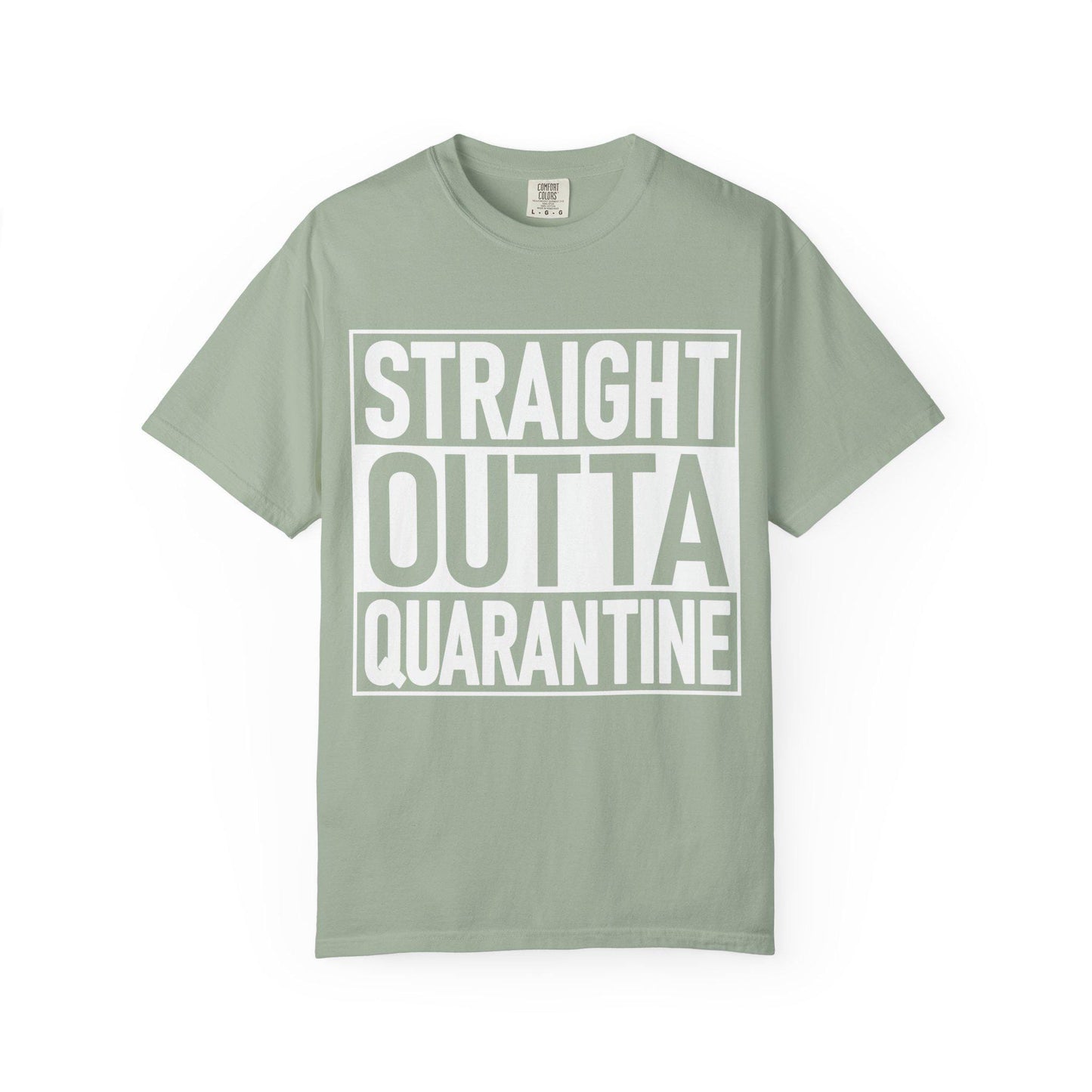 Straight Outta Quarantine T-shirt | Comfort Colors 1717 | Slang Thread