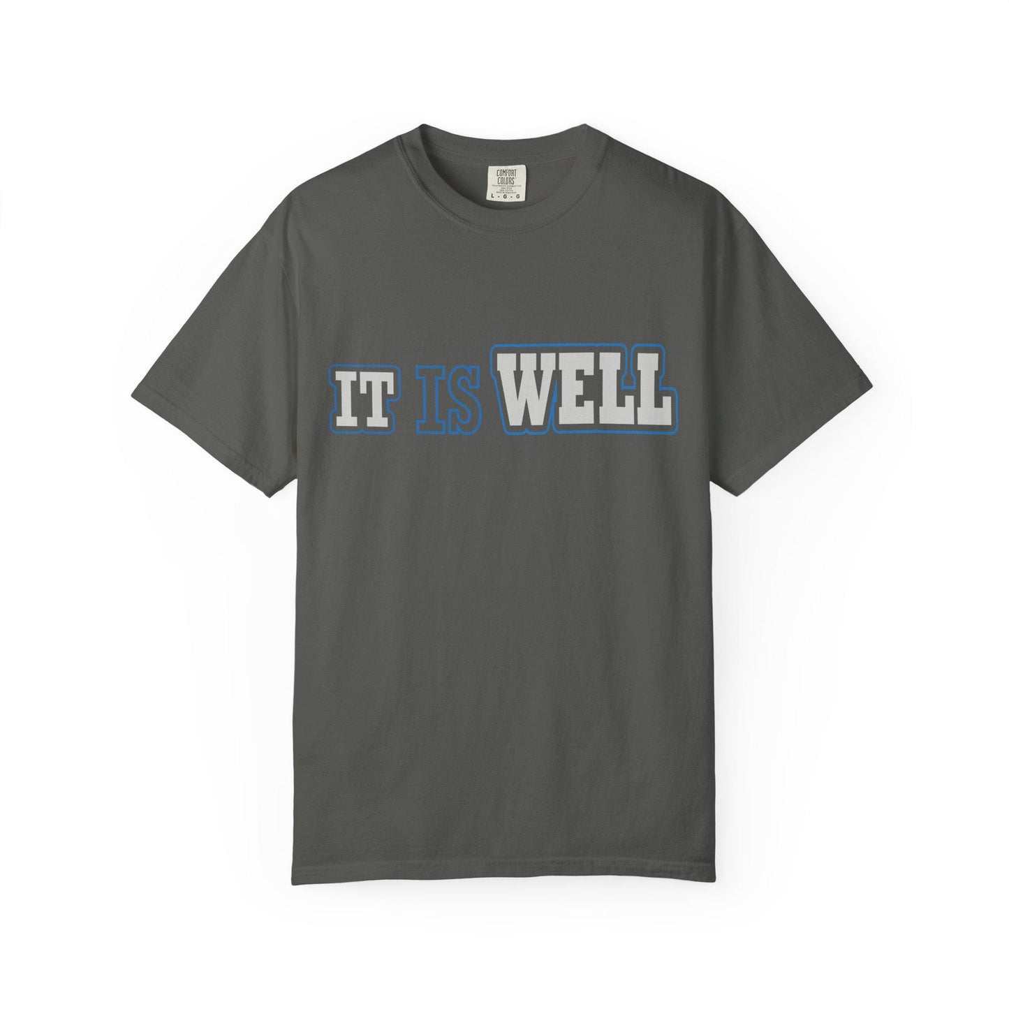 It is Well T-shirt | Comfort Colors 1717 | Slang Thread
