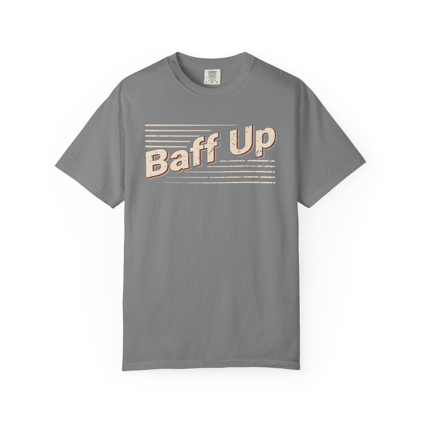 Baff Up T-shirt | Comfort Colors 1717 | Slang Thread