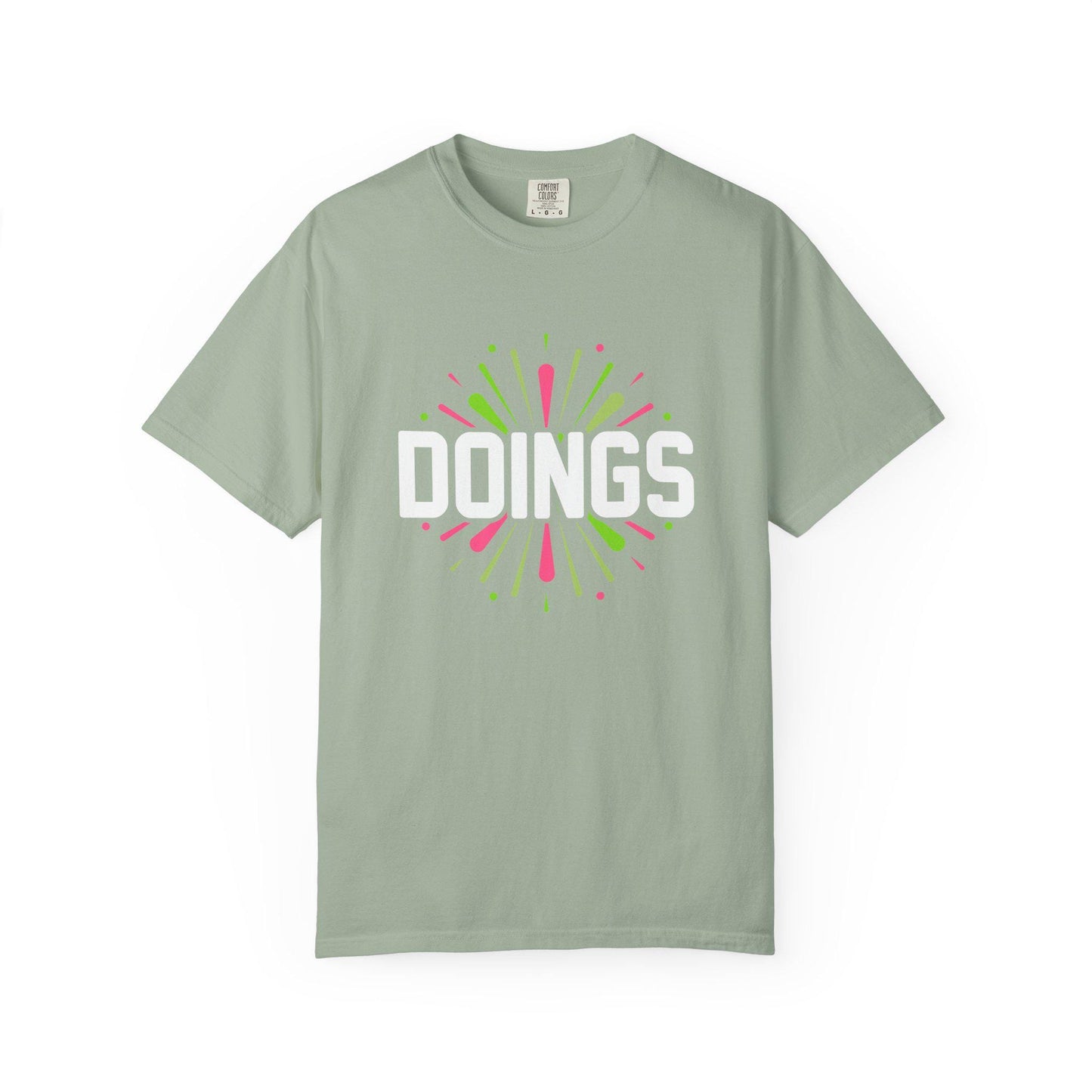 DOINGS T-shirt | Comfort Colors 1717 | Slang Thread