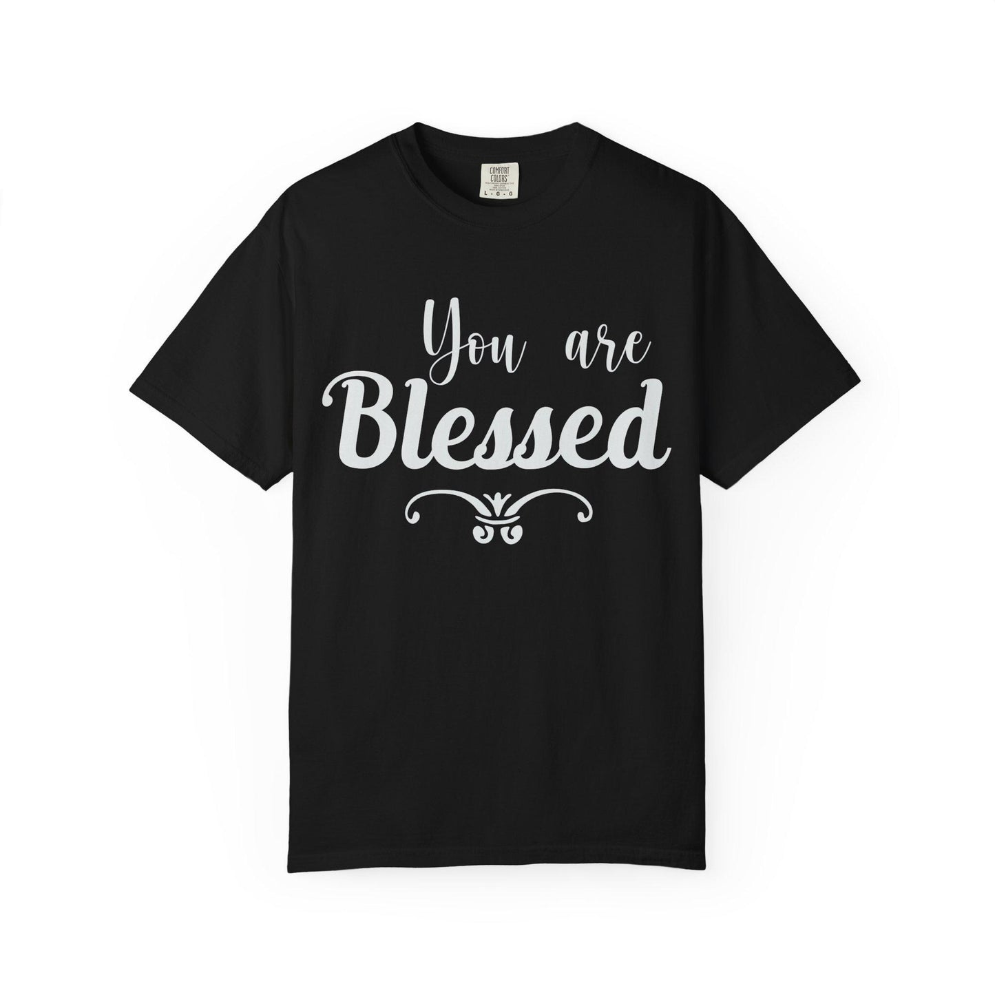 You Are Blessed T-shirt | Comfort Colors 1717 | Slang Thread