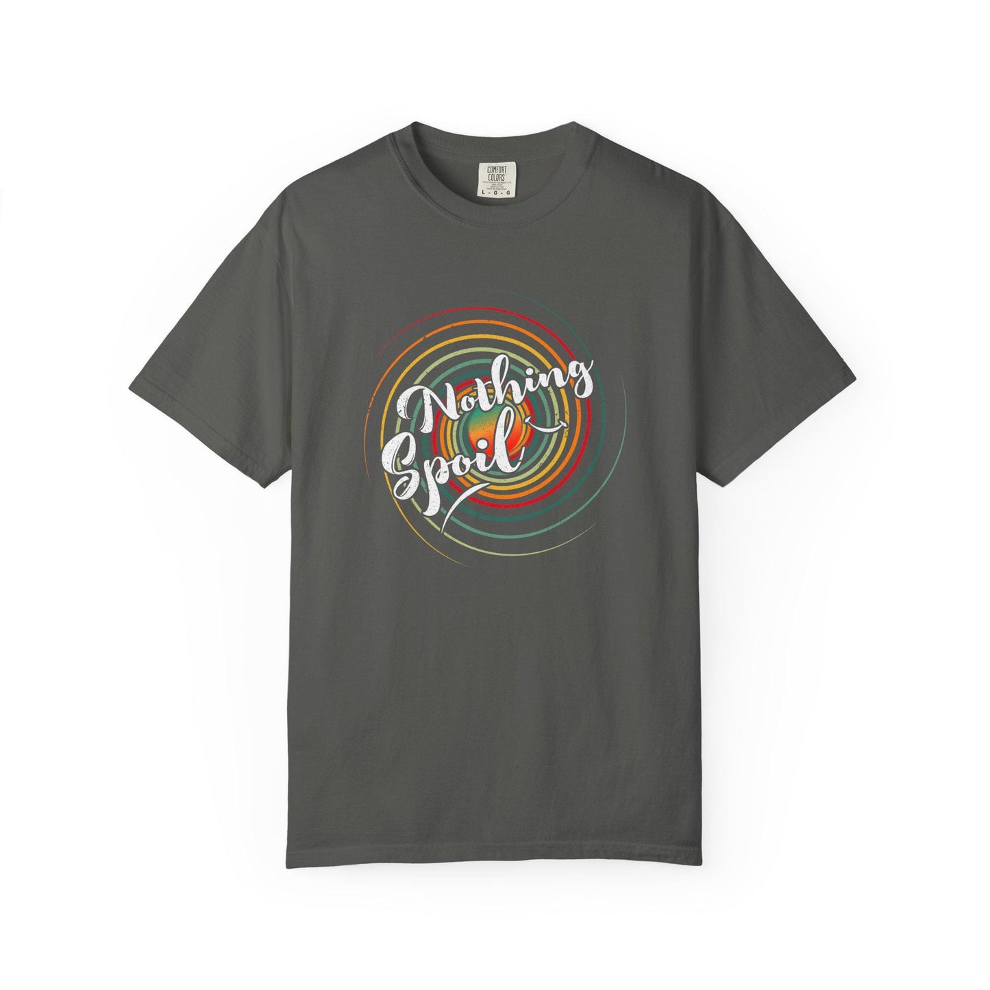 Nothing Spoil T-shirt | Comfort Colors 1717 | Slang Thread