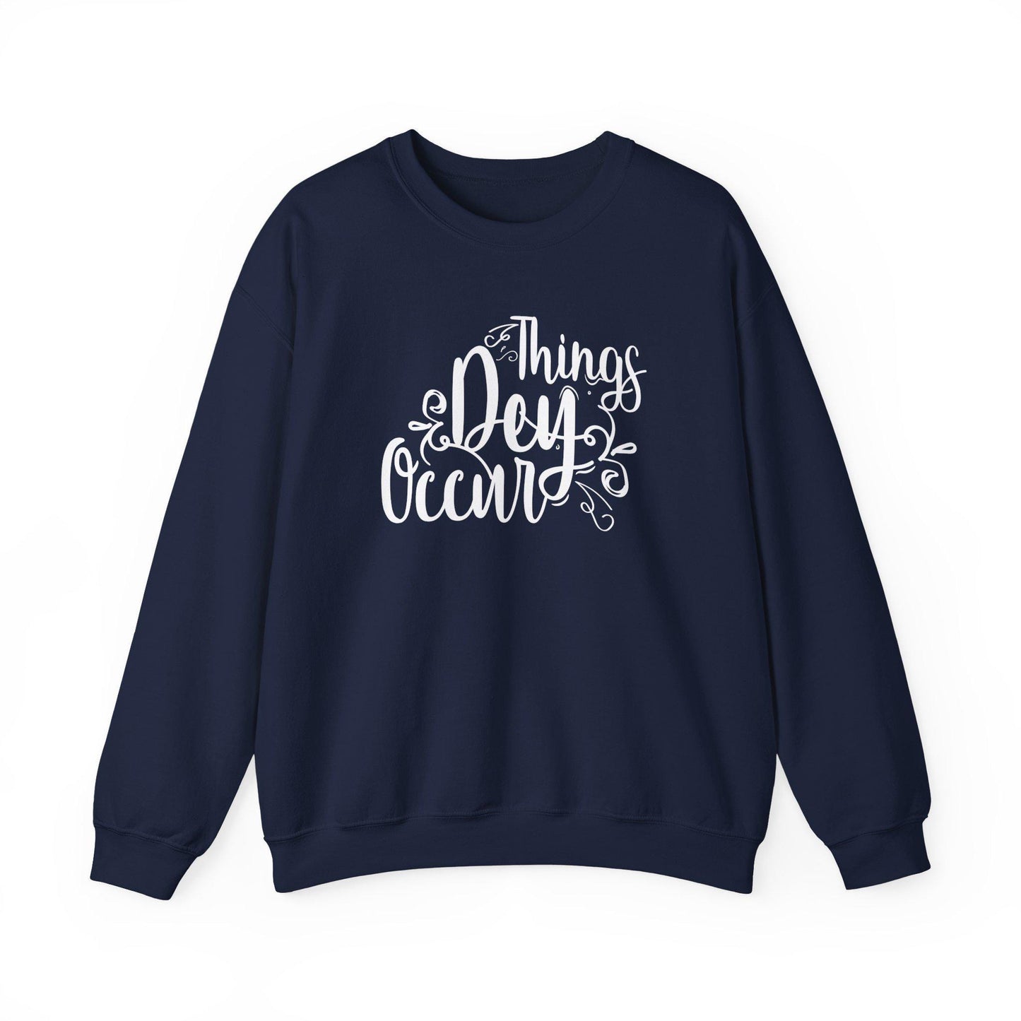 Things Dey Occur Sweatshirt | Gildan 18000 | Slang Thread