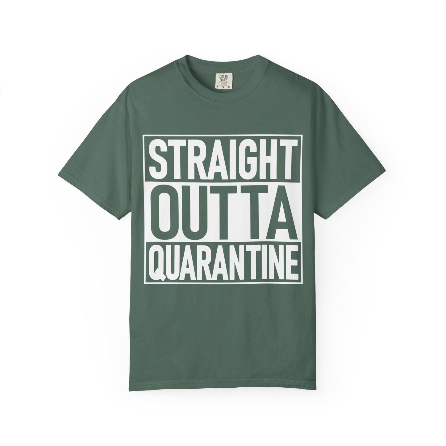 Straight Outta Quarantine T-shirt | Comfort Colors 1717 | Slang Thread