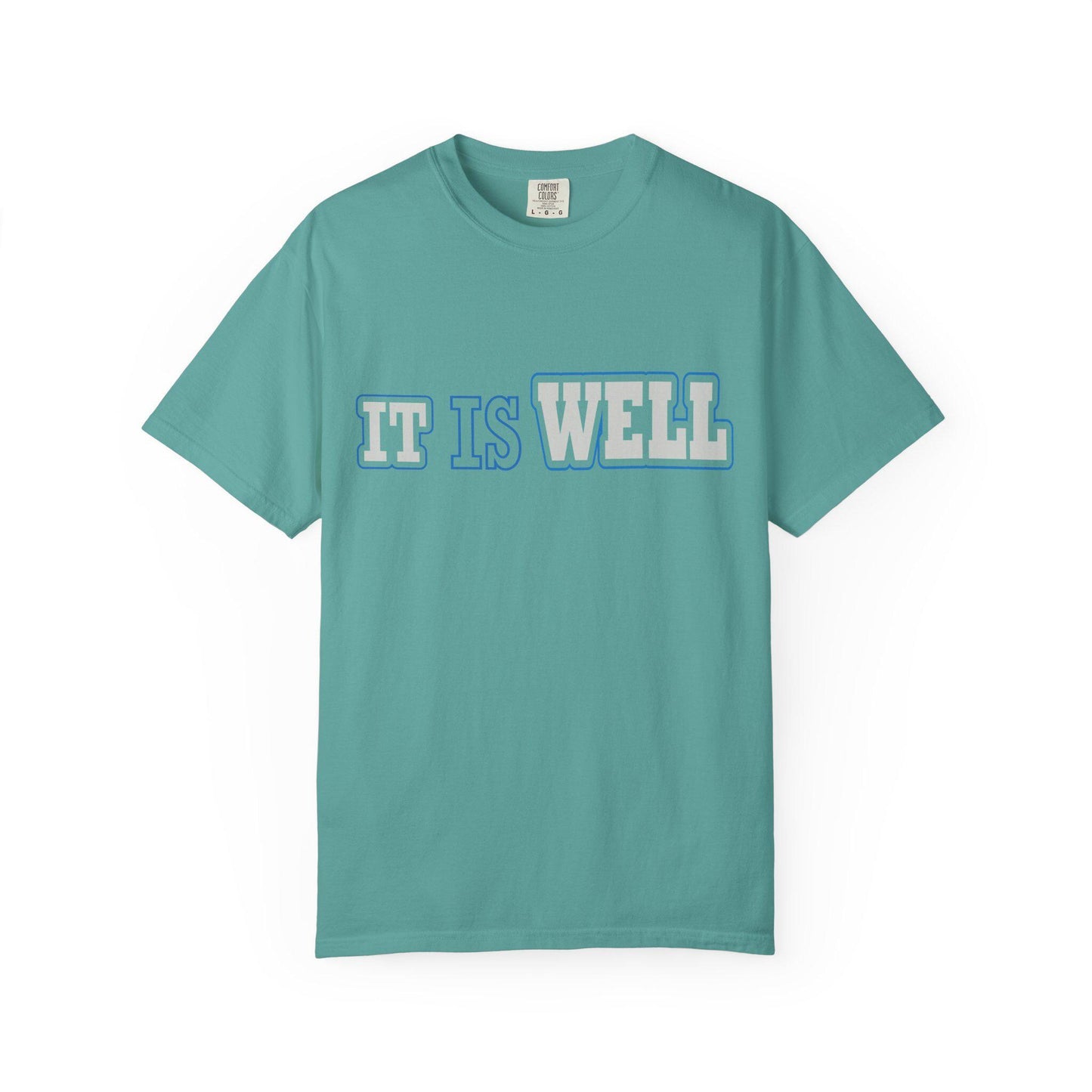 It is Well T-shirt | Comfort Colors 1717 | Slang Thread