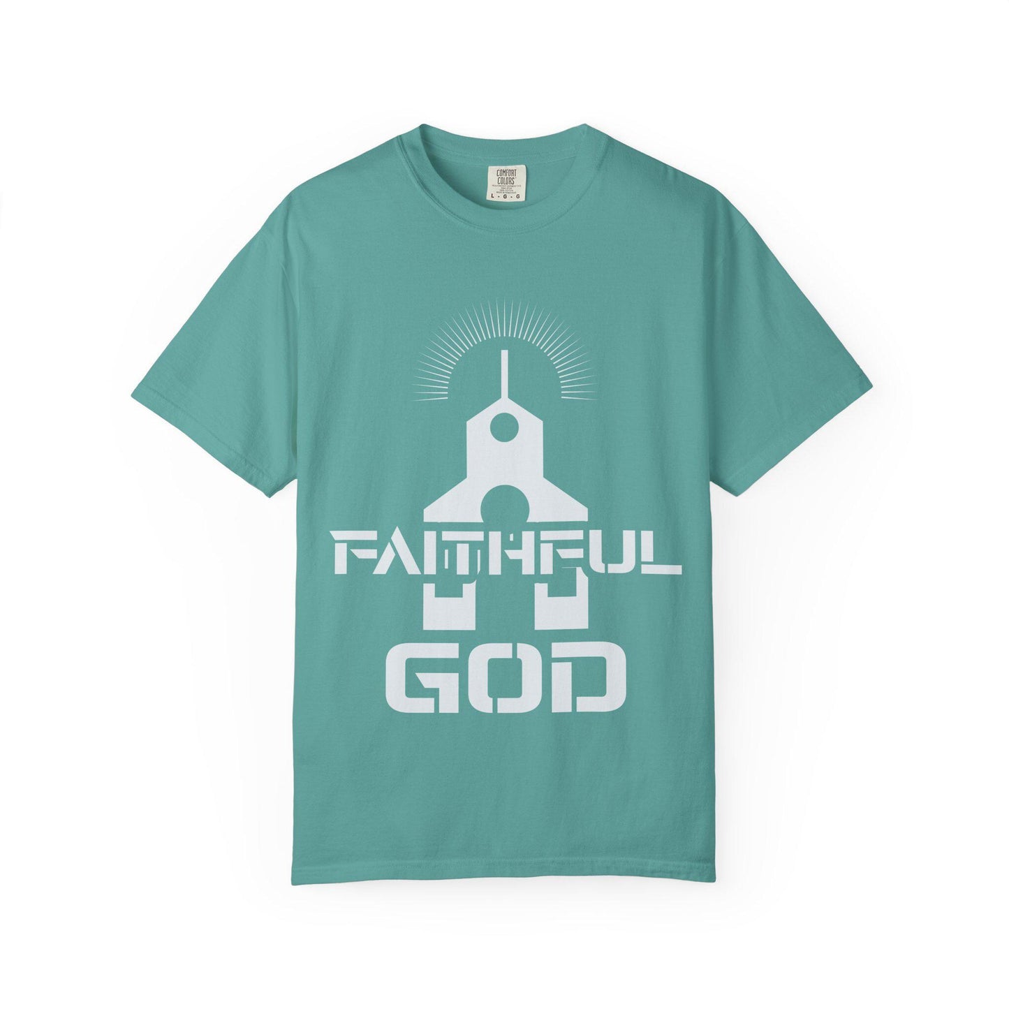 Faithful God T-shirt | Comfort Colors 1717 | Slang Thread