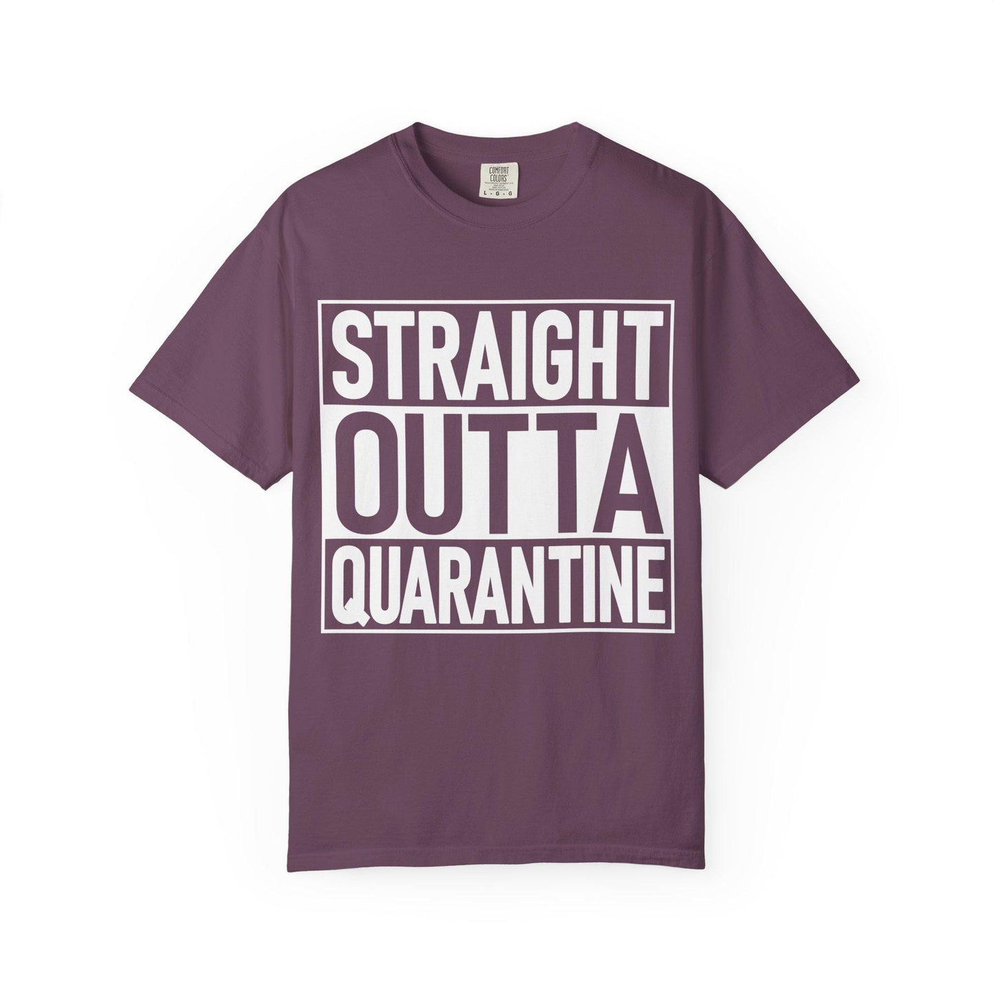 Straight Outta Quarantine T-shirt | Comfort Colors 1717 | Slang Thread