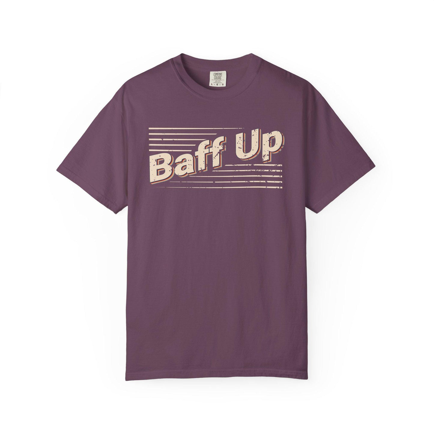 Baff Up T-shirt | Comfort Colors 1717 | Slang Thread