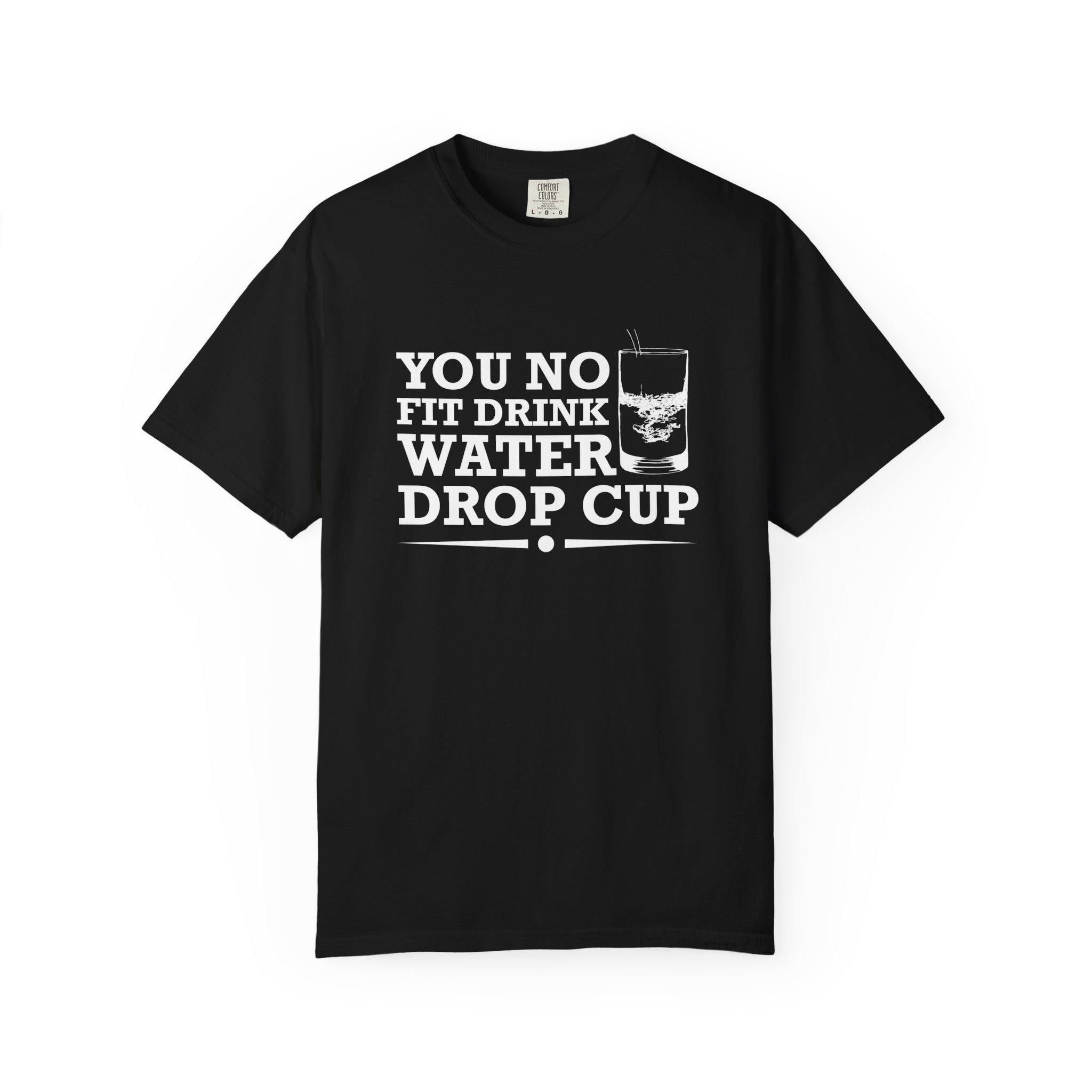 Water Drop cup T-shirt | Comfort Colors 1717 | Slang Thread