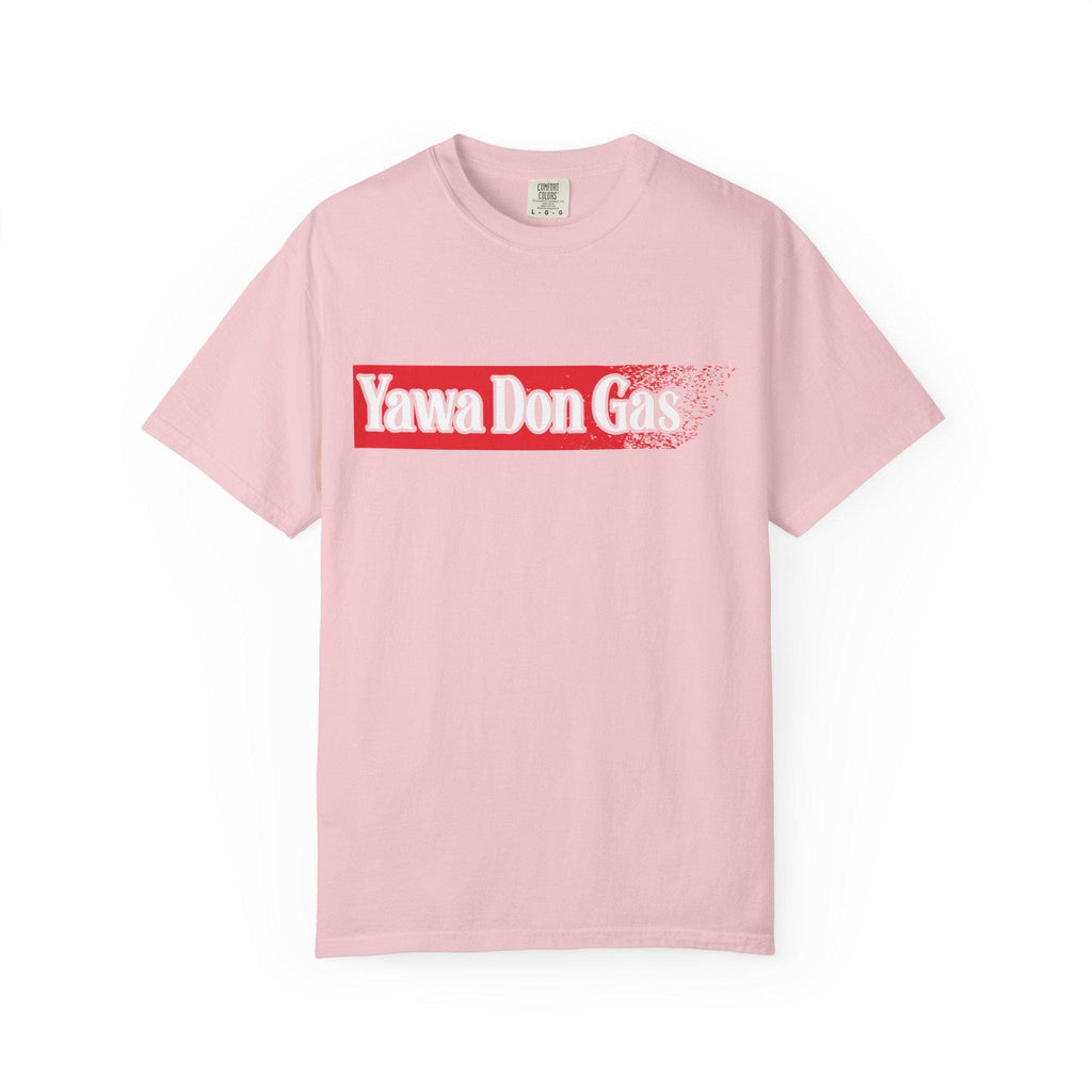 Yawa Don gas T-shirt | Comfort Colors 1717 | Slang Thread