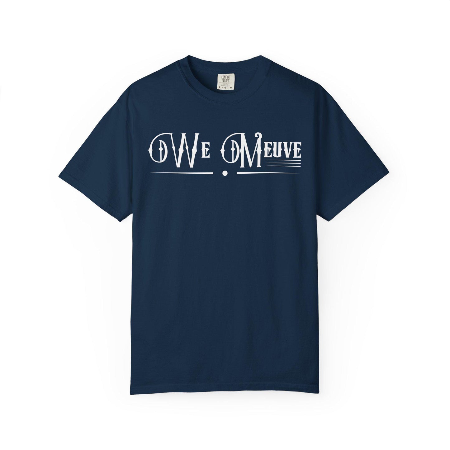 We Meuve T-shirt | Comfort Colors 1717 | Slang Thread