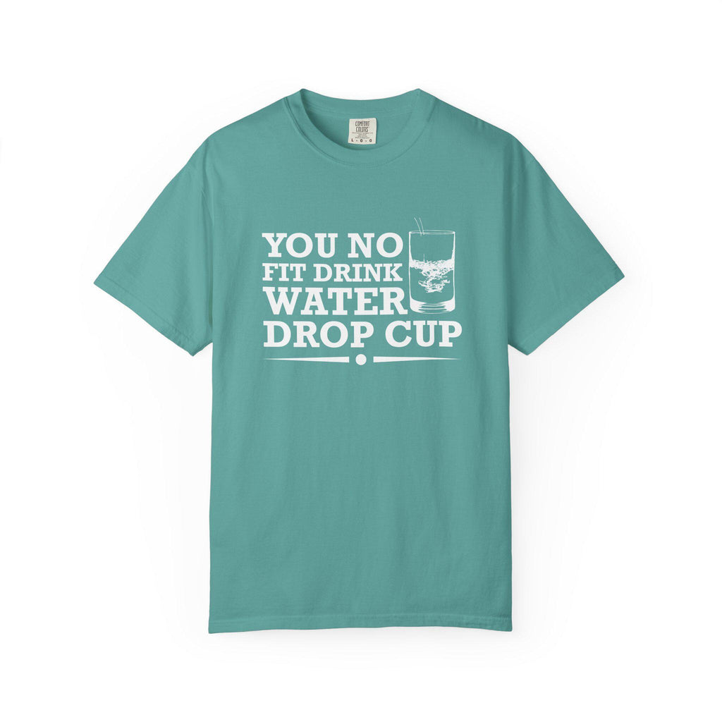 Water Drop cup T-shirt | Comfort Colors 1717 | Slang Thread