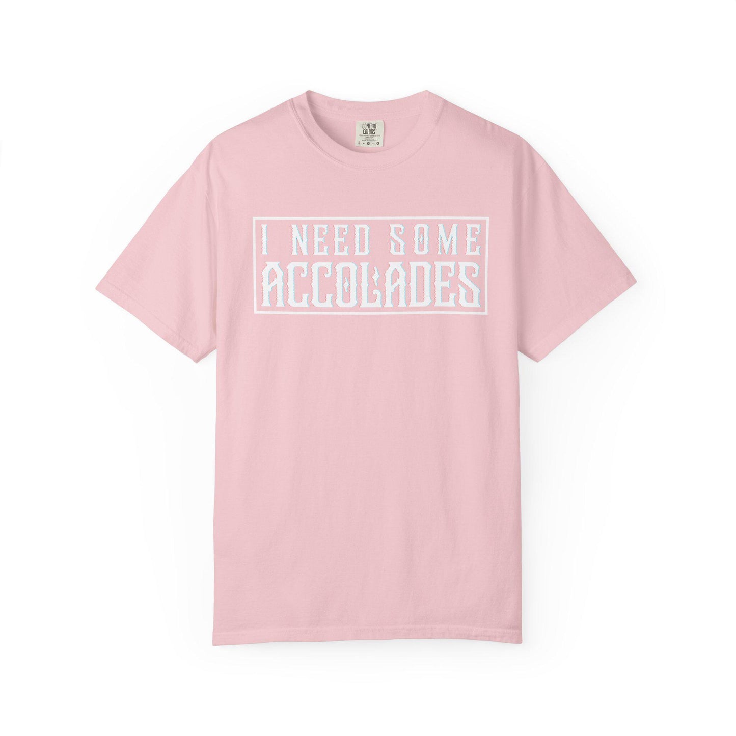 I Need Some Accolades T-shirt | Light Pastel Text, Allergy Humor Tee
