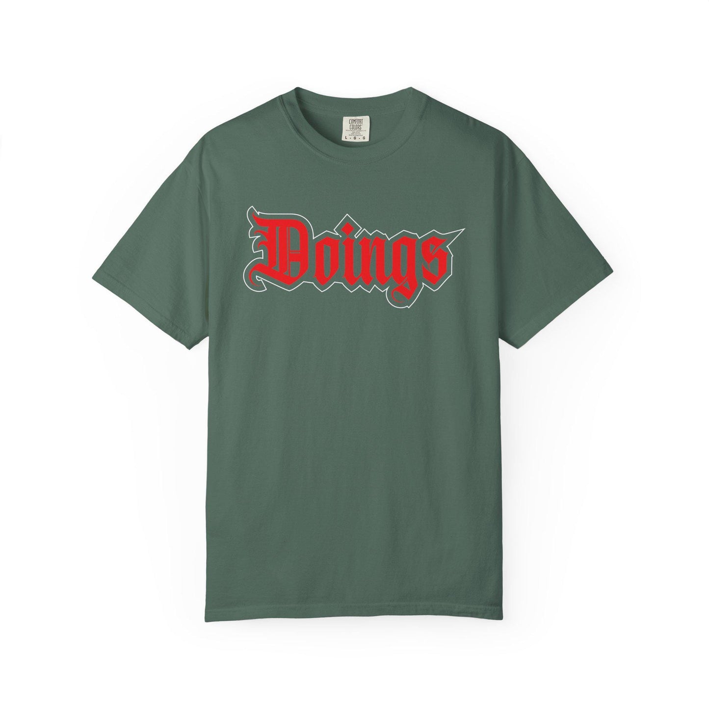 Doings T-shirt | Comfort Colors 1717 | Slang Thread