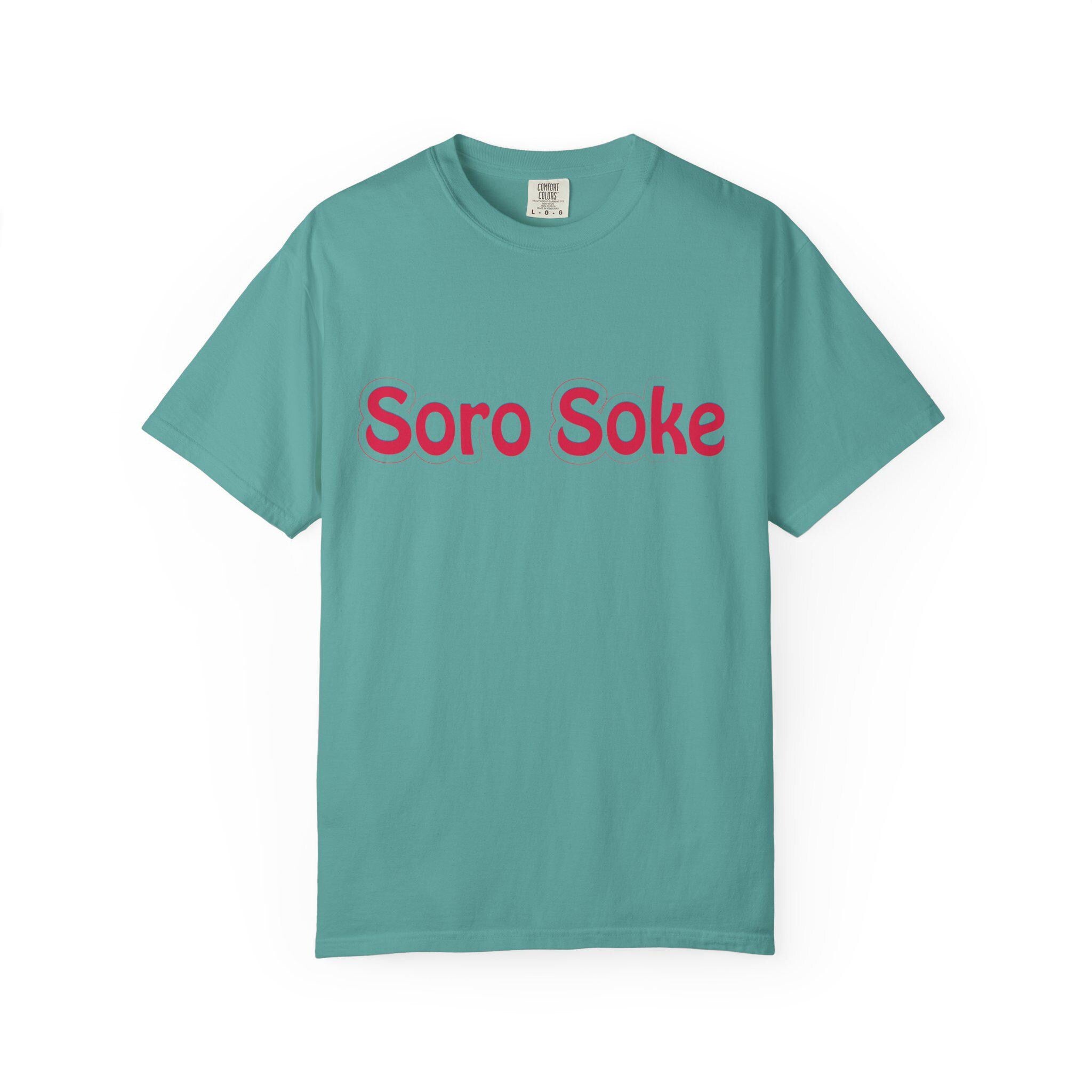 Soro Soke T-shirt | Comfort Colors 1717 | Slang Thread