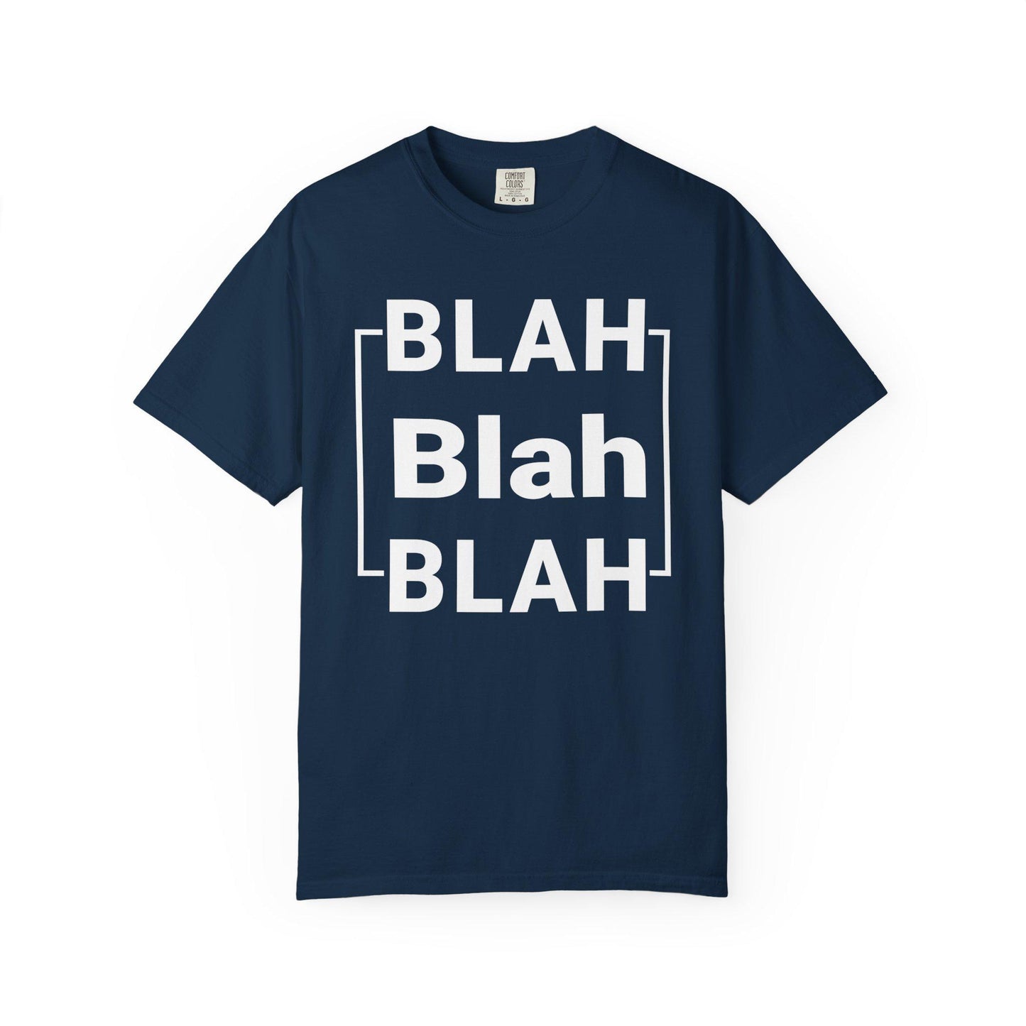 Blah T-Shirt | Comfort Colors 1717 Garment-Dyed Tee