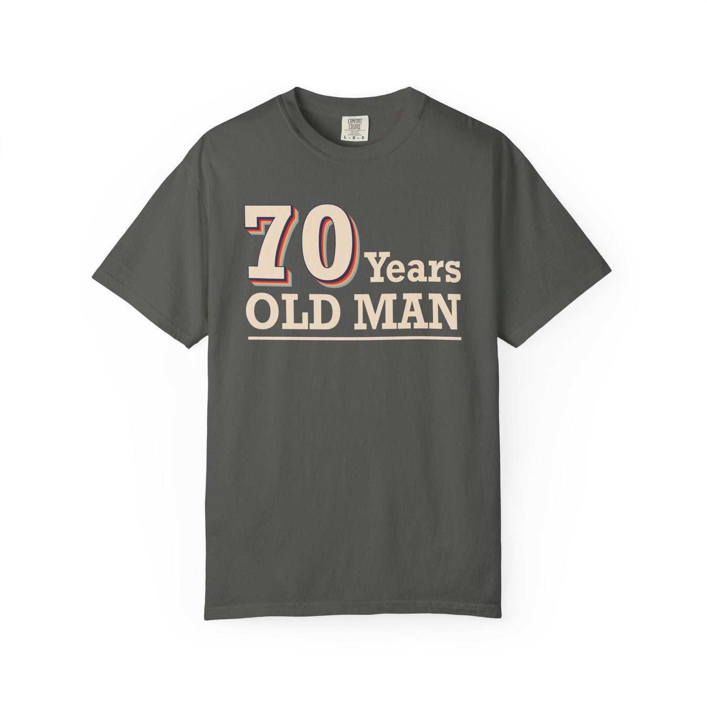 70 Years Old Man T-shirt | Comfort Colors 1717 | Slang Thread