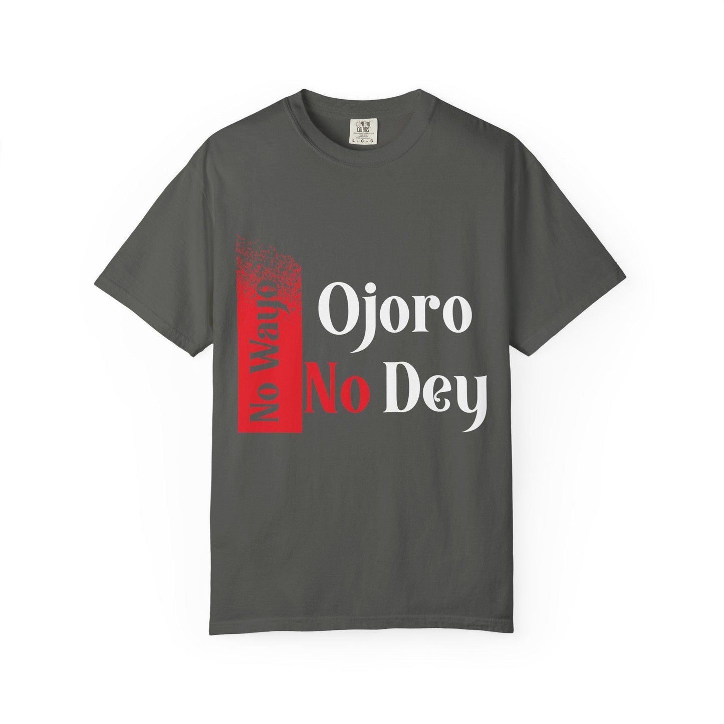 No Wayo T-shirt | Comfort Colors 1717 | Slang Thread