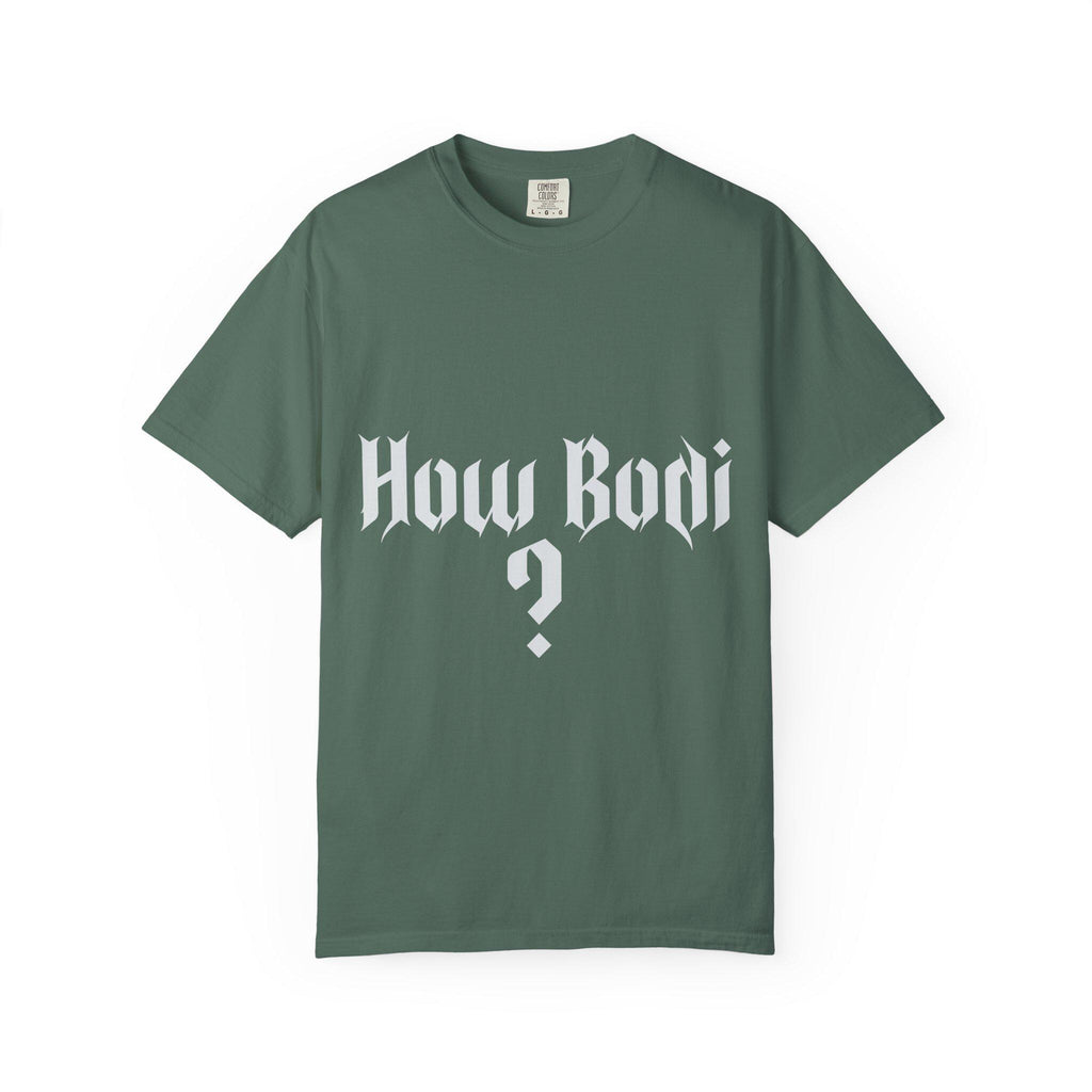 How Body T-shirt | Comfort Colors 1717 | Slang Thread