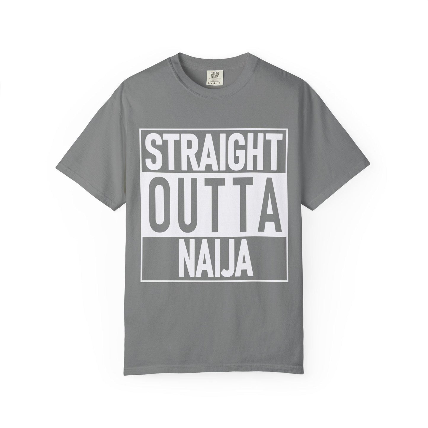 Straight Outta Naija T-shirt | Comfort Colors 1717 | Slang Thread