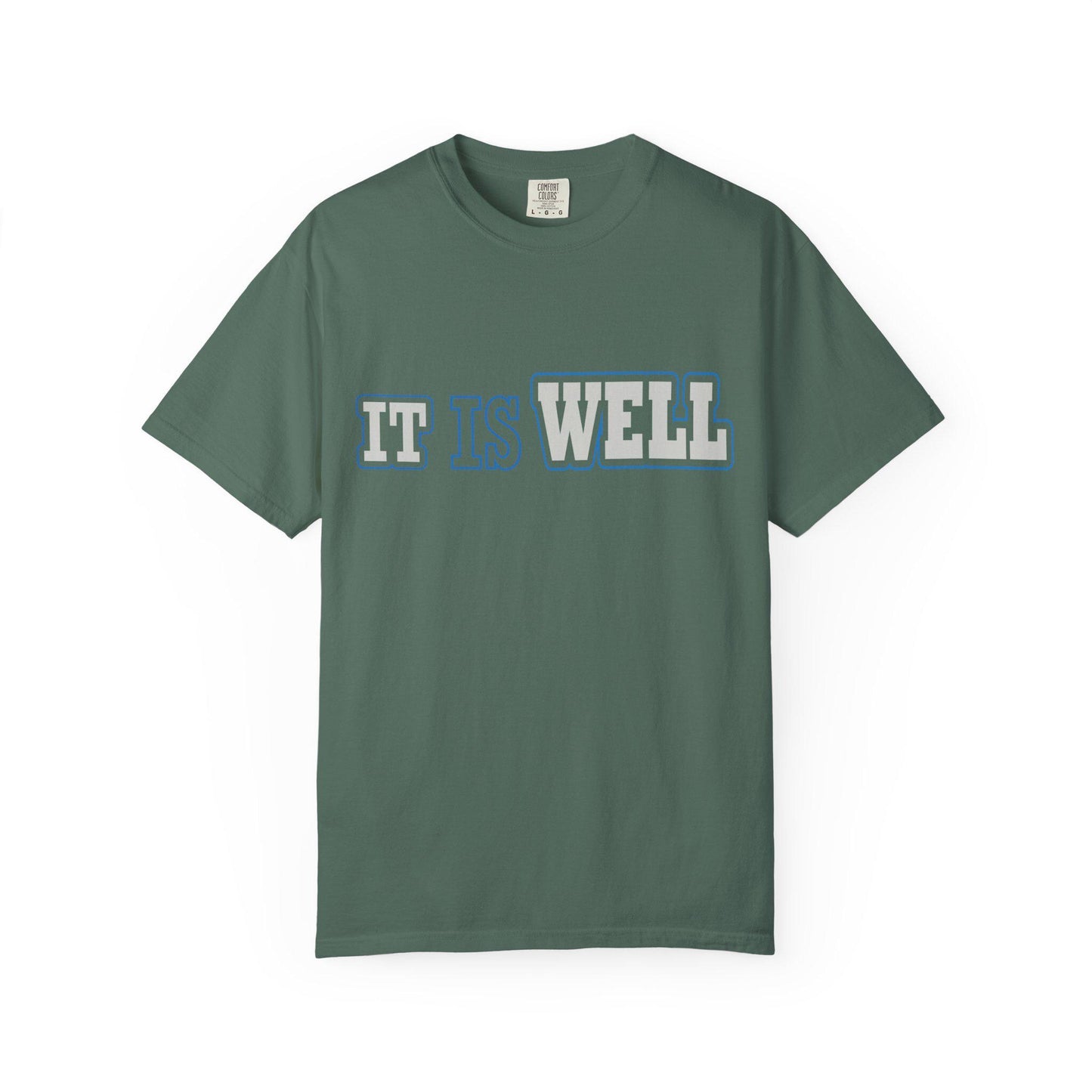It is Well T-shirt | Comfort Colors 1717 | Slang Thread