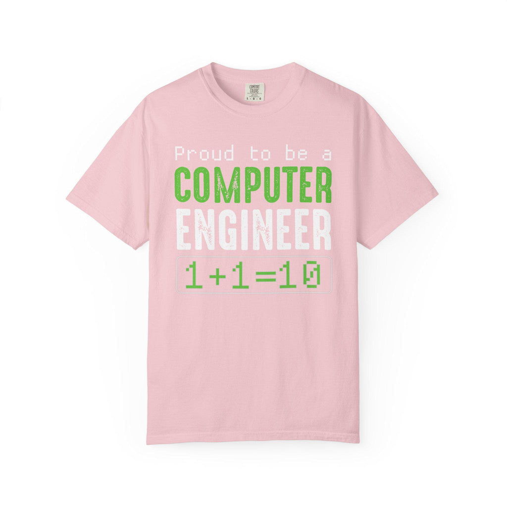 Proud To Be A Computer Engineer T-shirt | Comfort Colors 1717 | Slang Thread