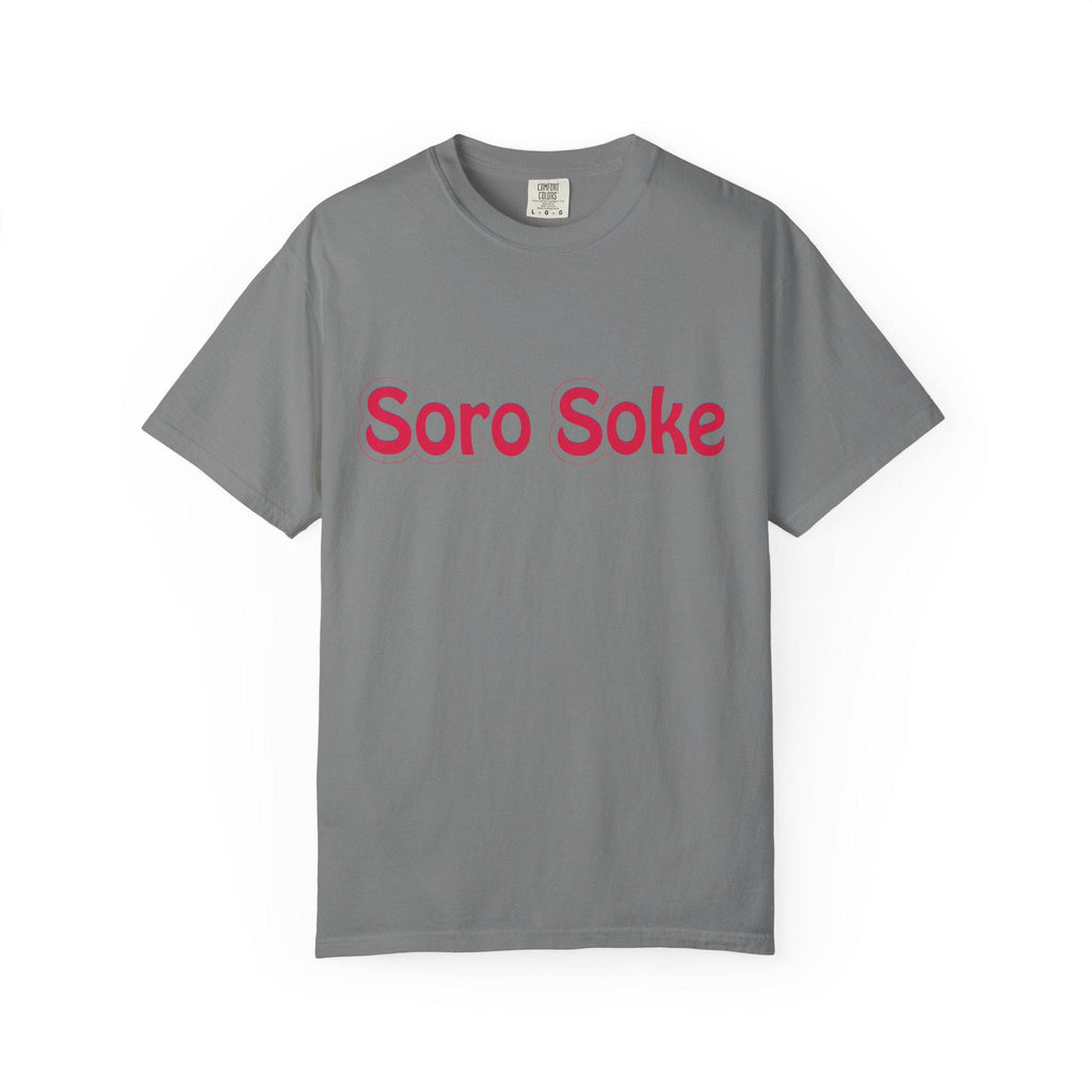 Soro Soke T-shirt | Comfort Colors 1717 | Slang Thread