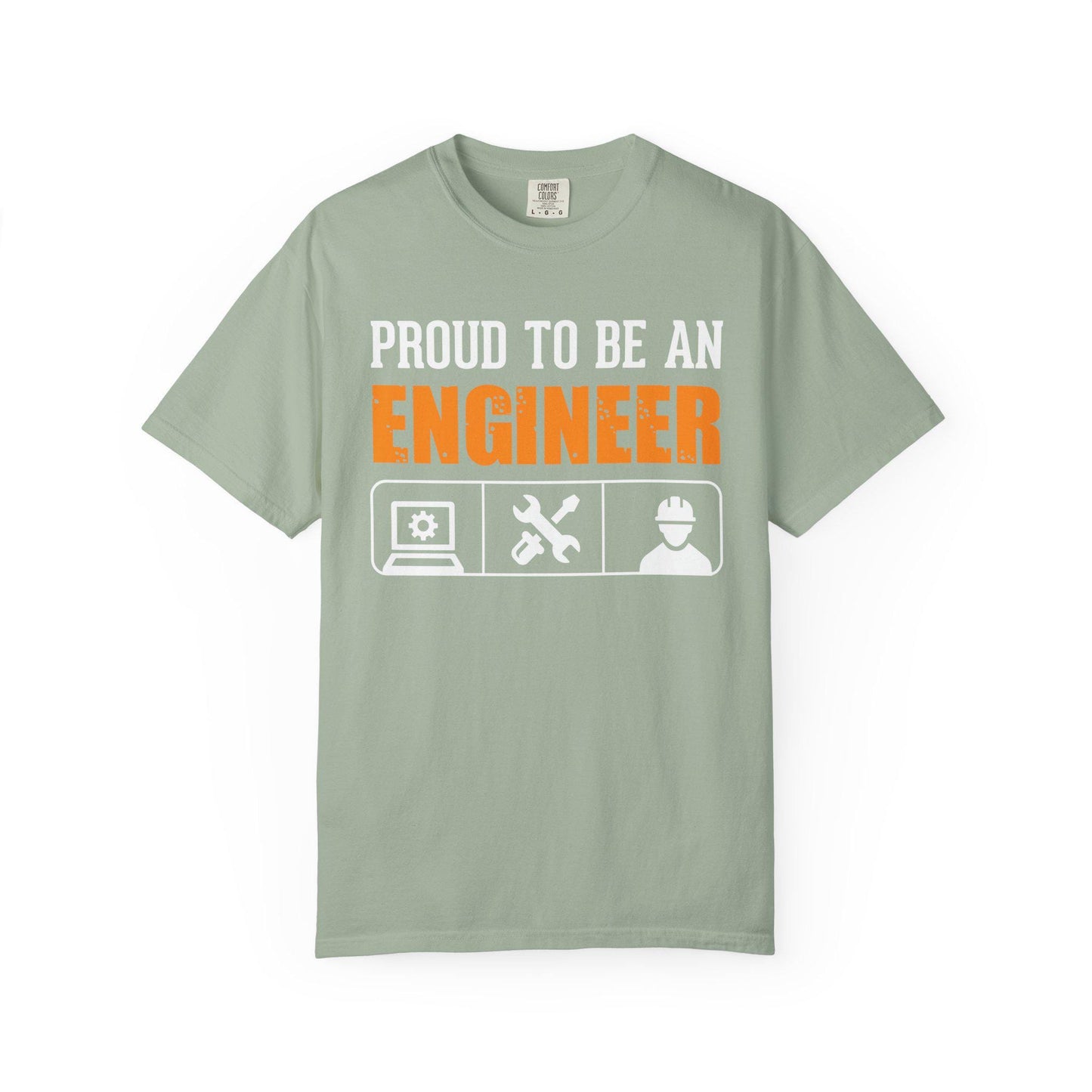 Proud To Be An Engineer T-shirt | Comfort Colors 1717 | Slang Thread