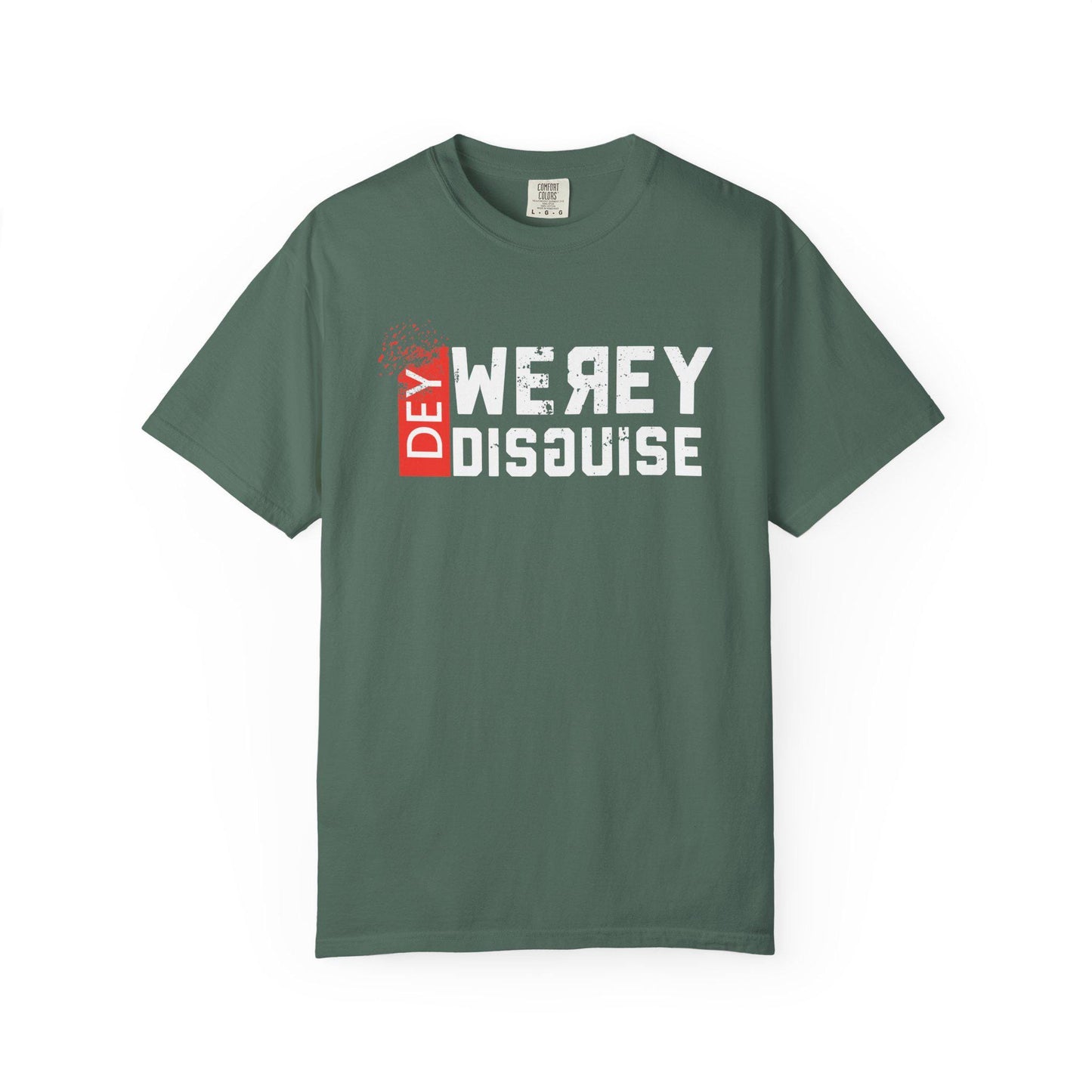 Werey Dey Disguise T-shirt | Comfort Colors 1717 | Slang Thread