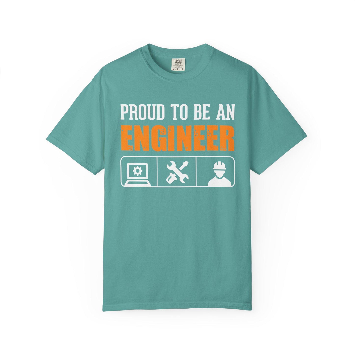Proud To Be An Engineer T-shirt | Comfort Colors 1717 | Slang Thread