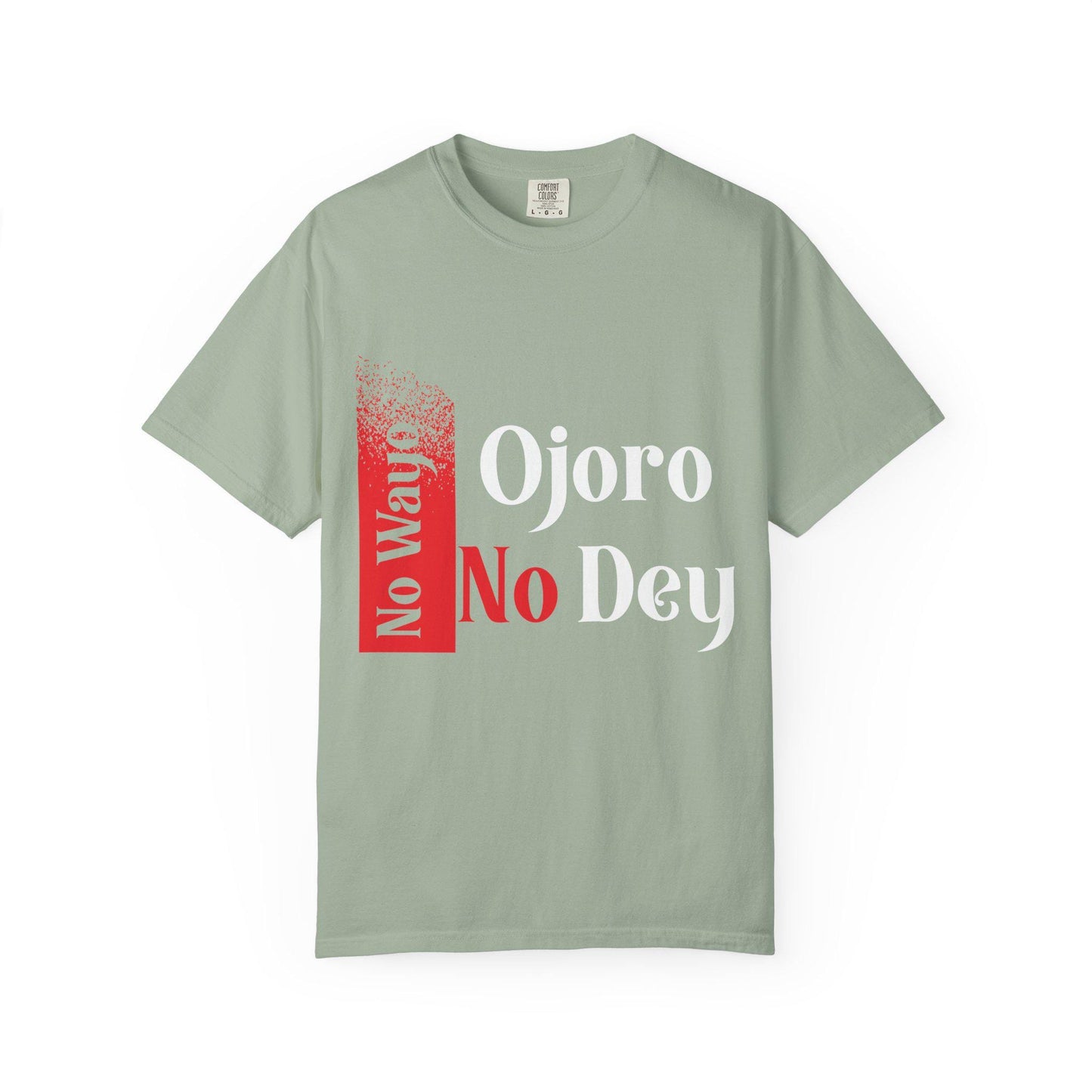 No Wayo T-shirt | Comfort Colors 1717 | Slang Thread