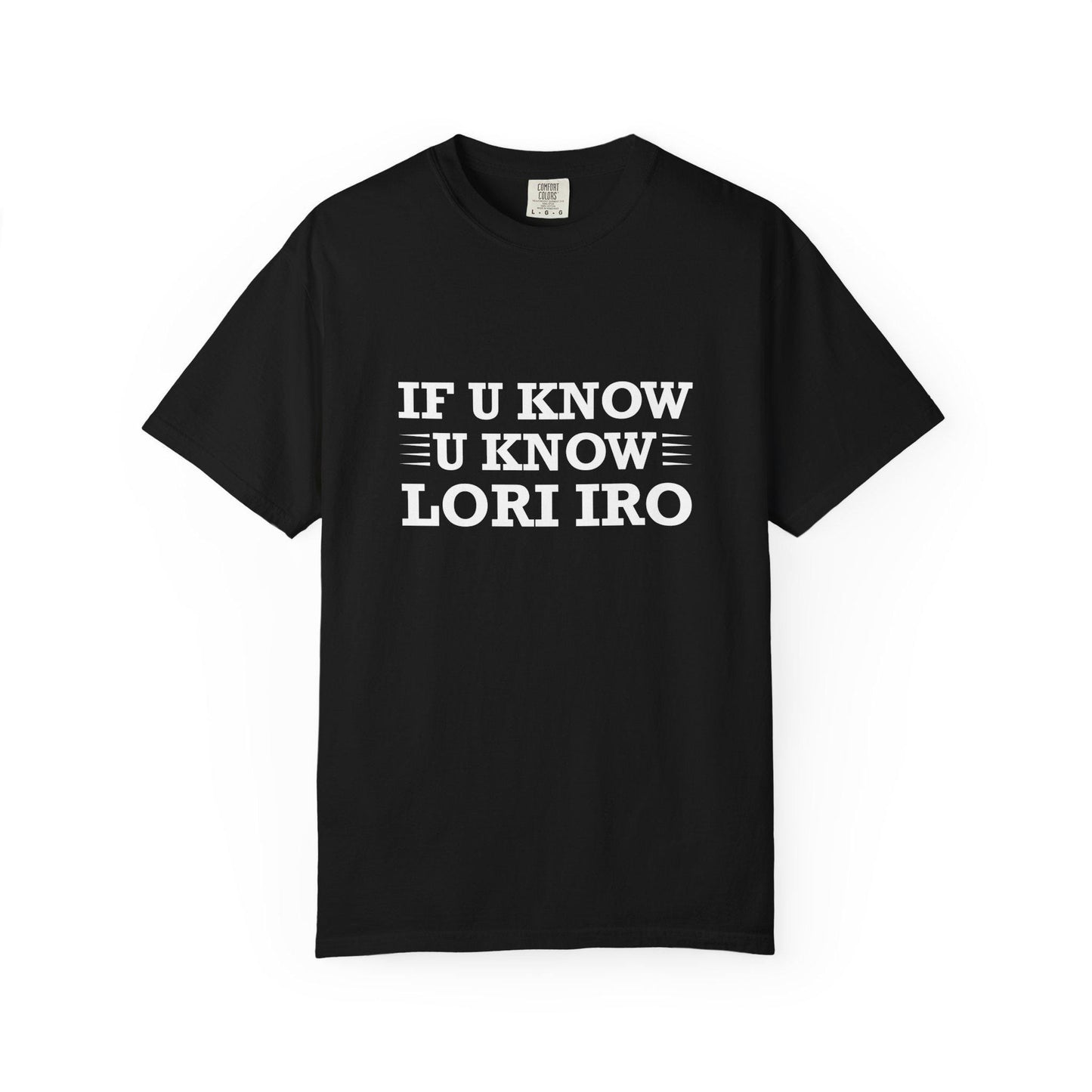 If You Know T-Shirt | Comfort Colors Garment-Dyed Tee