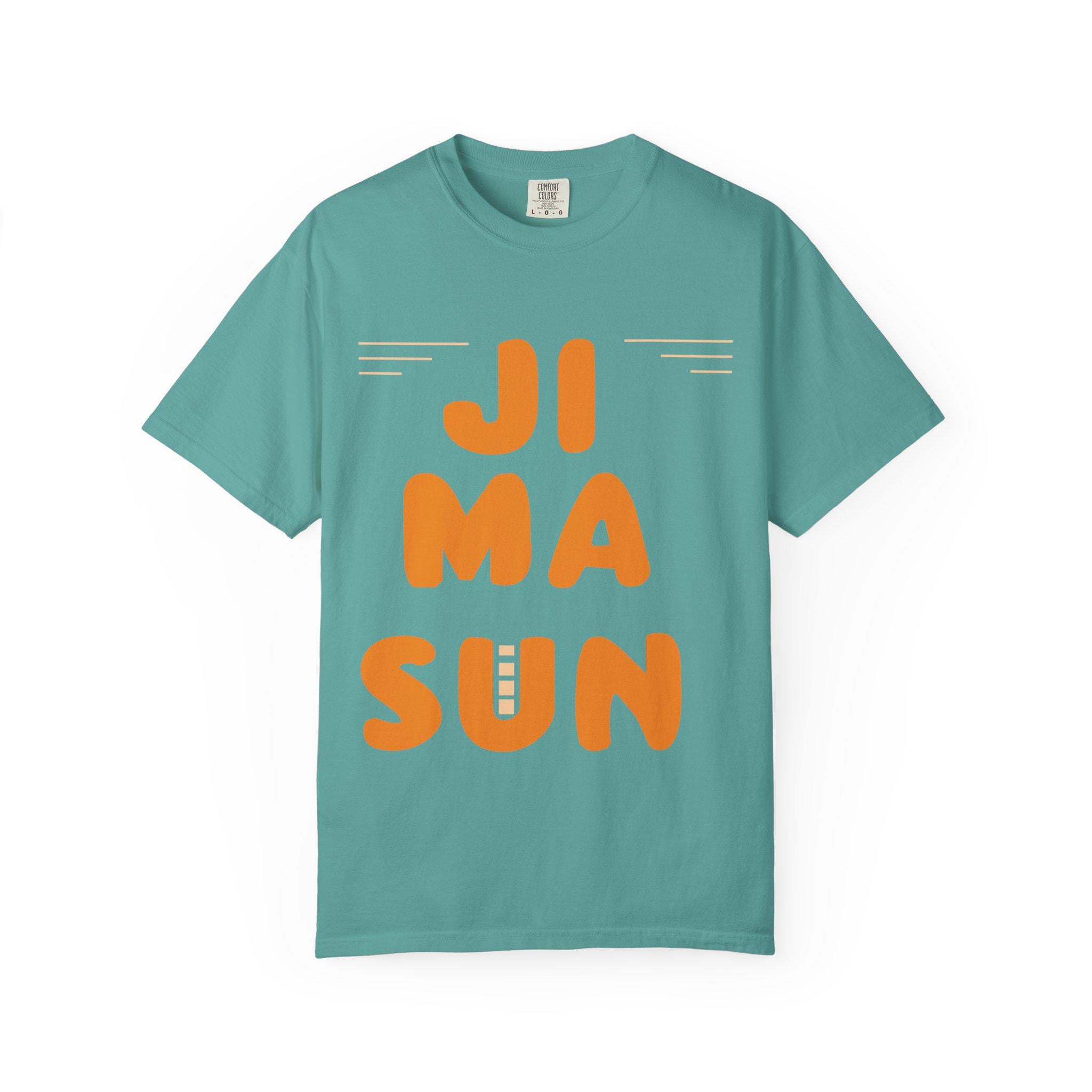 Ji ma Sun T-shirt | Comfort Colors 1717 | Slang Thread